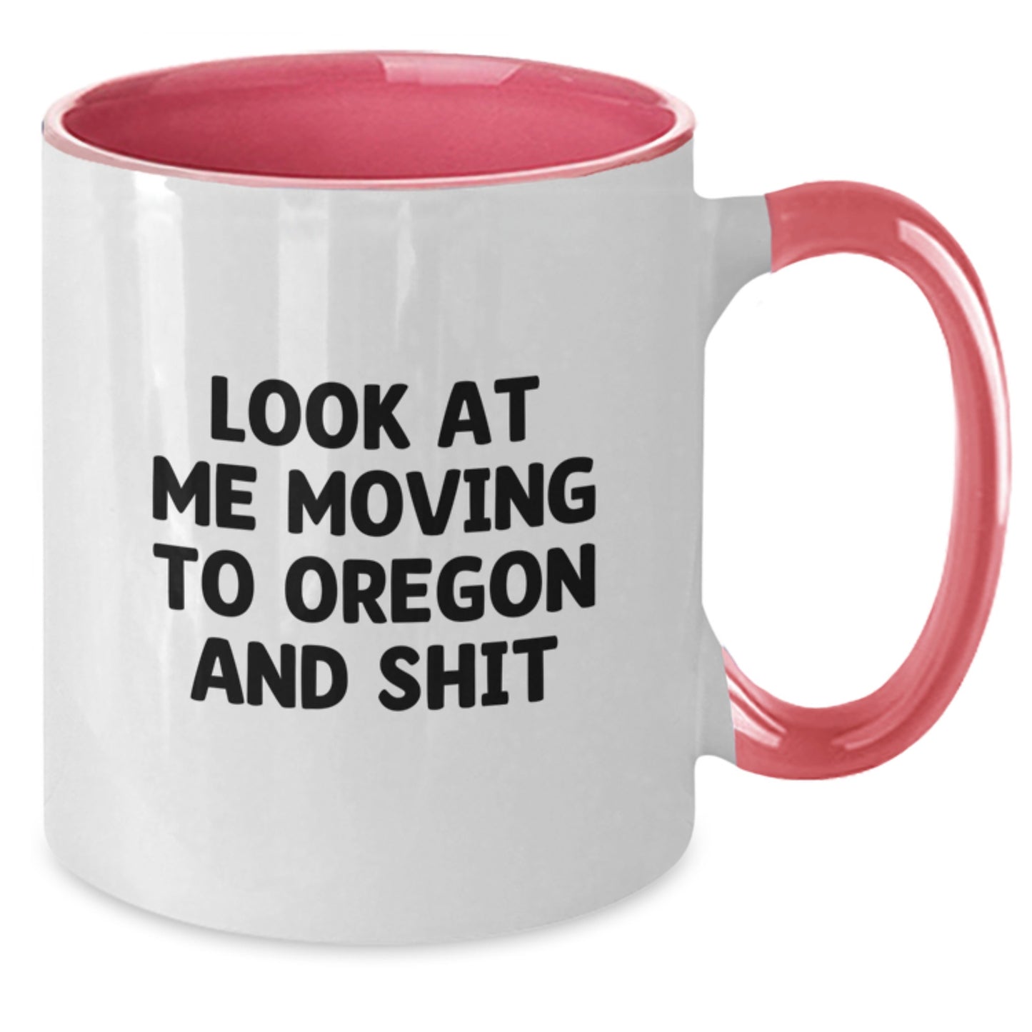 Funny Oregon Gifts for Men and Women, Two Tone Coffee Mugs with 'Look At Me Moving To Oregon And Shit' Quote, Valentine's Unique Gifts from Friends and Family - Additional