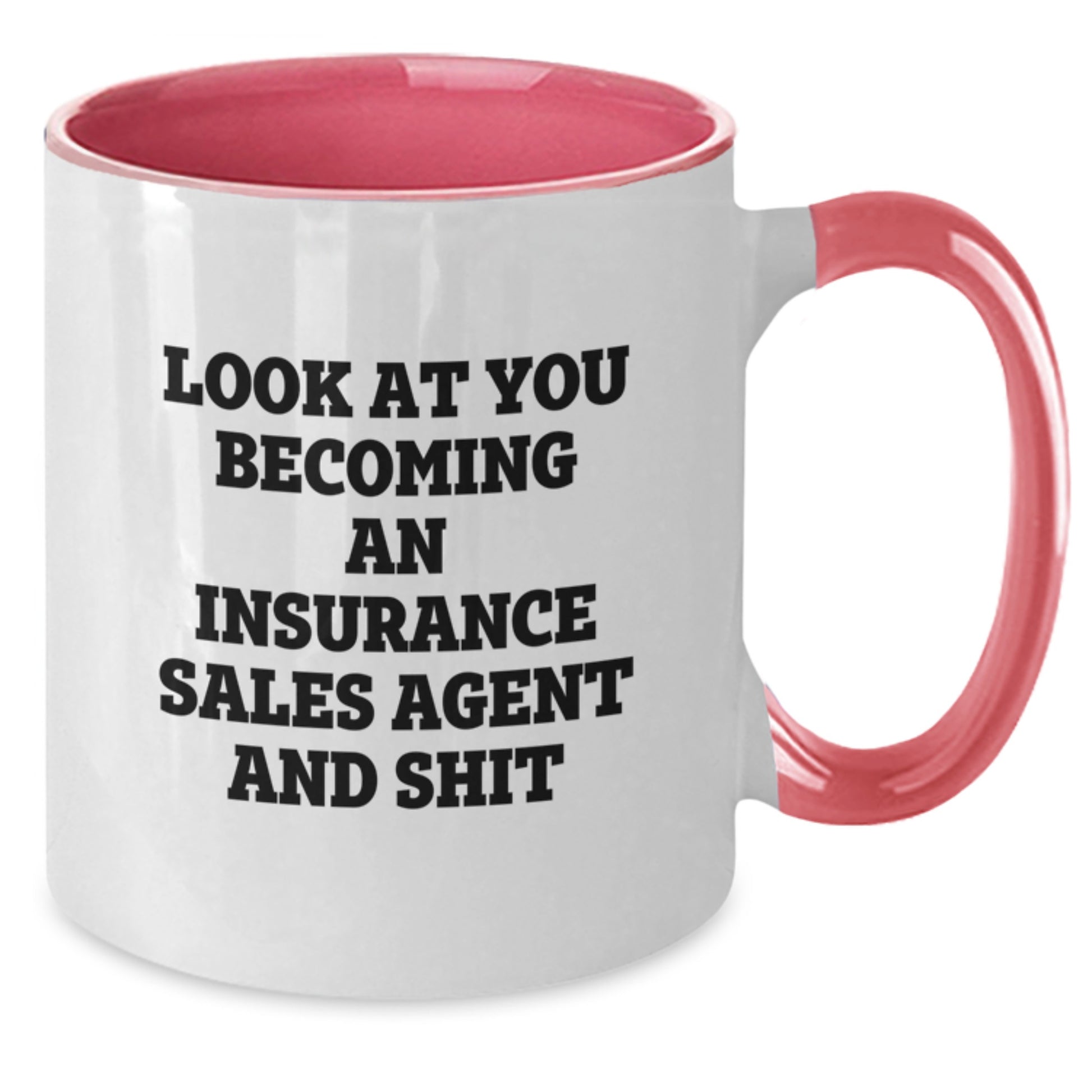 Funny Look At You Becoming An Insurance Sales Agent, Gifts for Insurance Sales Agent Friends, Unique Graduation Unique Gifts from Men, Two Tone Coffee Mug - Additional