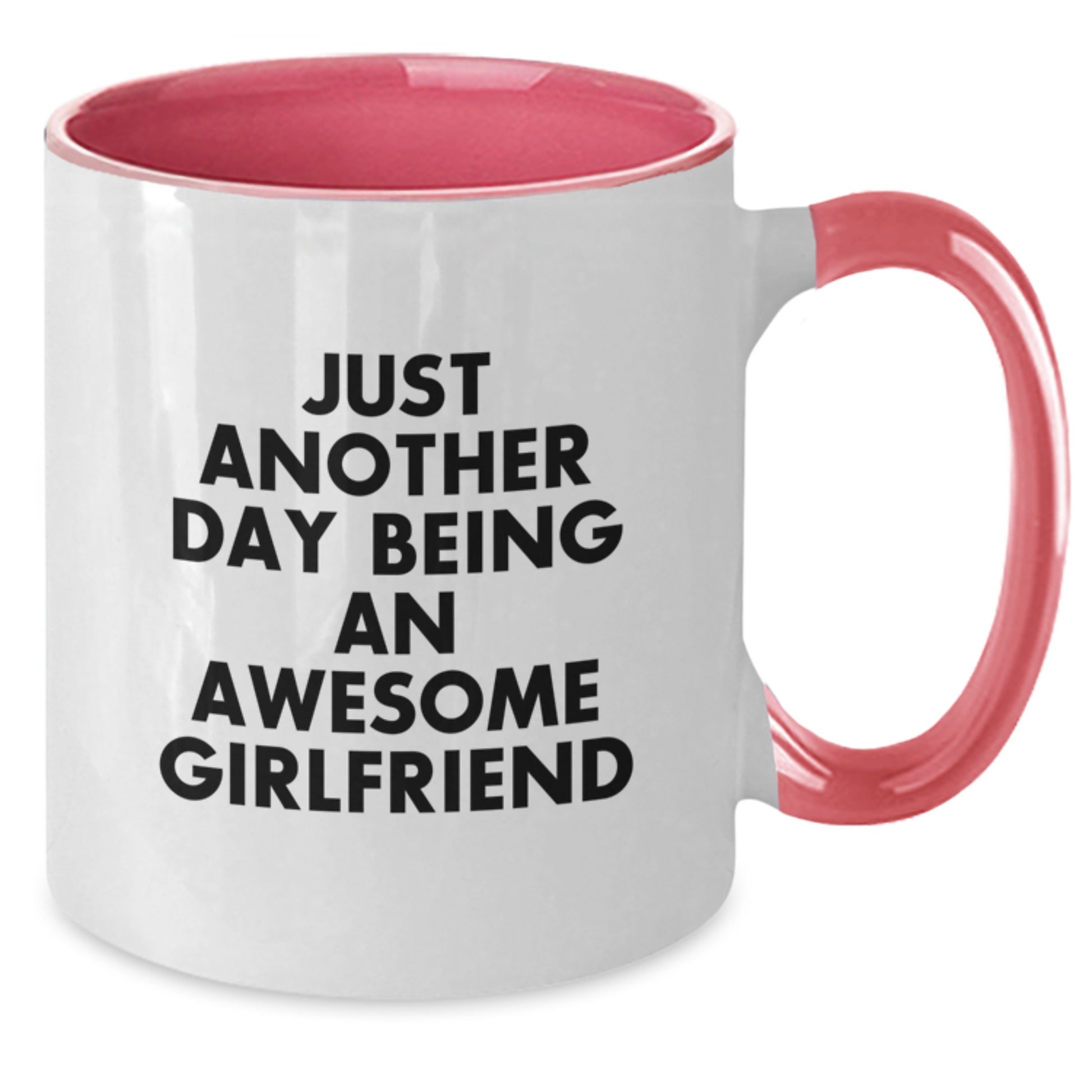 Funny Sweetheart Gifts from Men to Sweetheart on Graduation Unique Gifts - Two Tone Coffee Mug with Just Another Day Being An Awesome Sweetheart Quote - Additional
