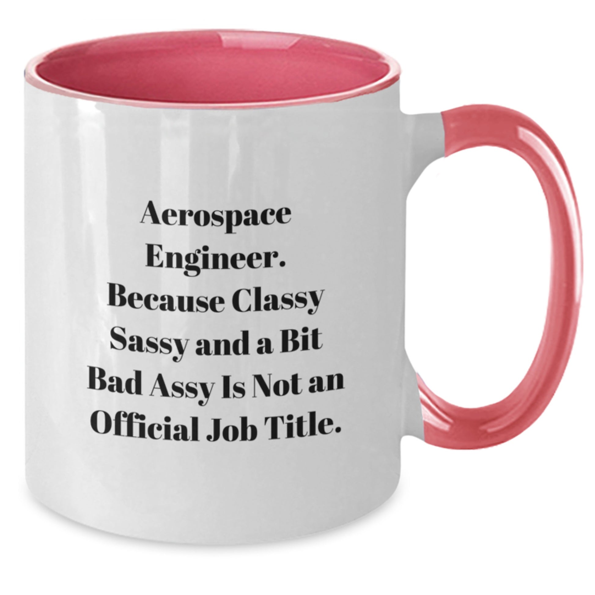 Funny Aerospace Engineer Gifts from Friends for Men, Unique Two Tone Coffee Mug for Graduation Day - Additional