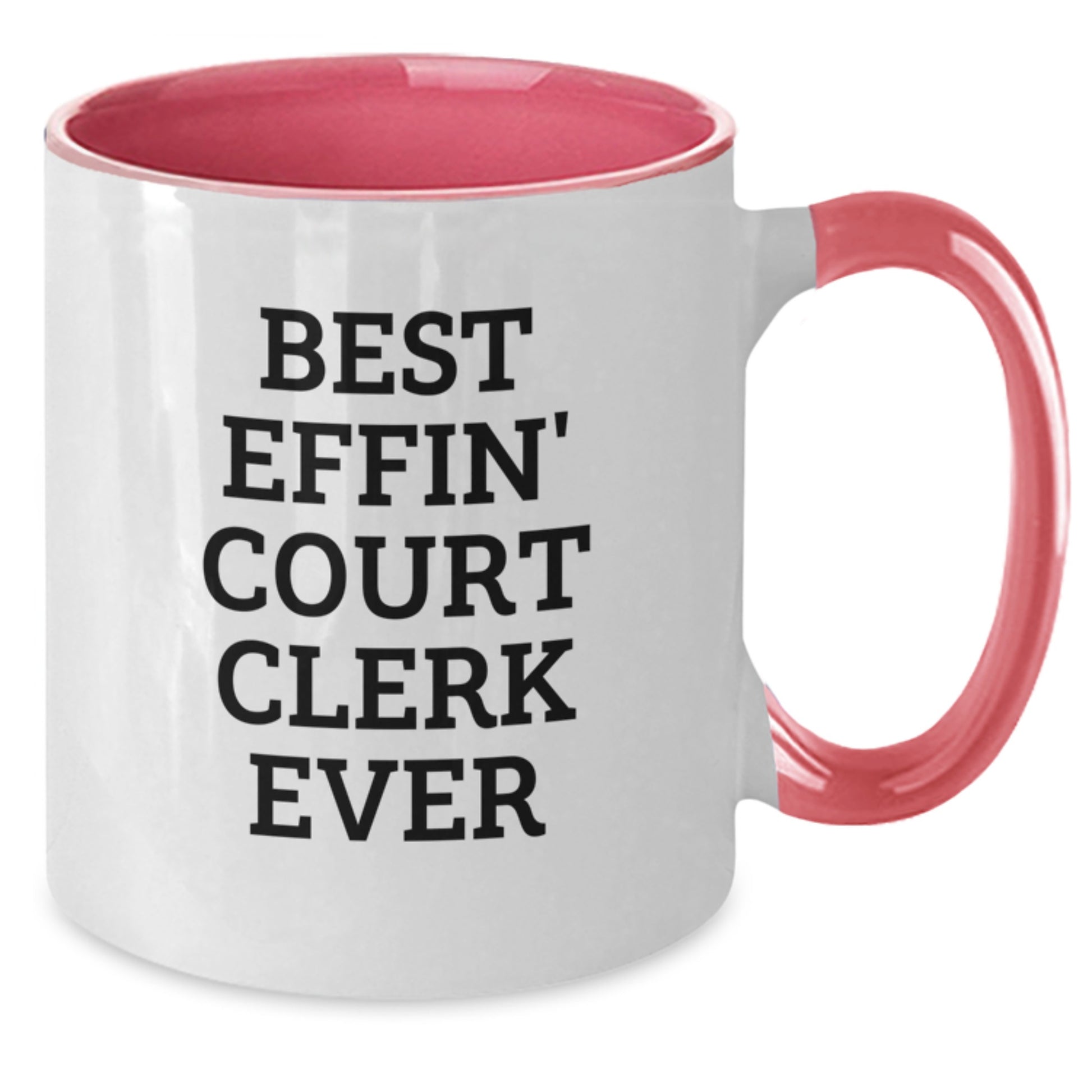Funny Court Clerk Gifts from Family - Court Clerk Two Tone Coffee Mug, Best Effin' Court Clerk Ever, Graduation Unique - Additional
