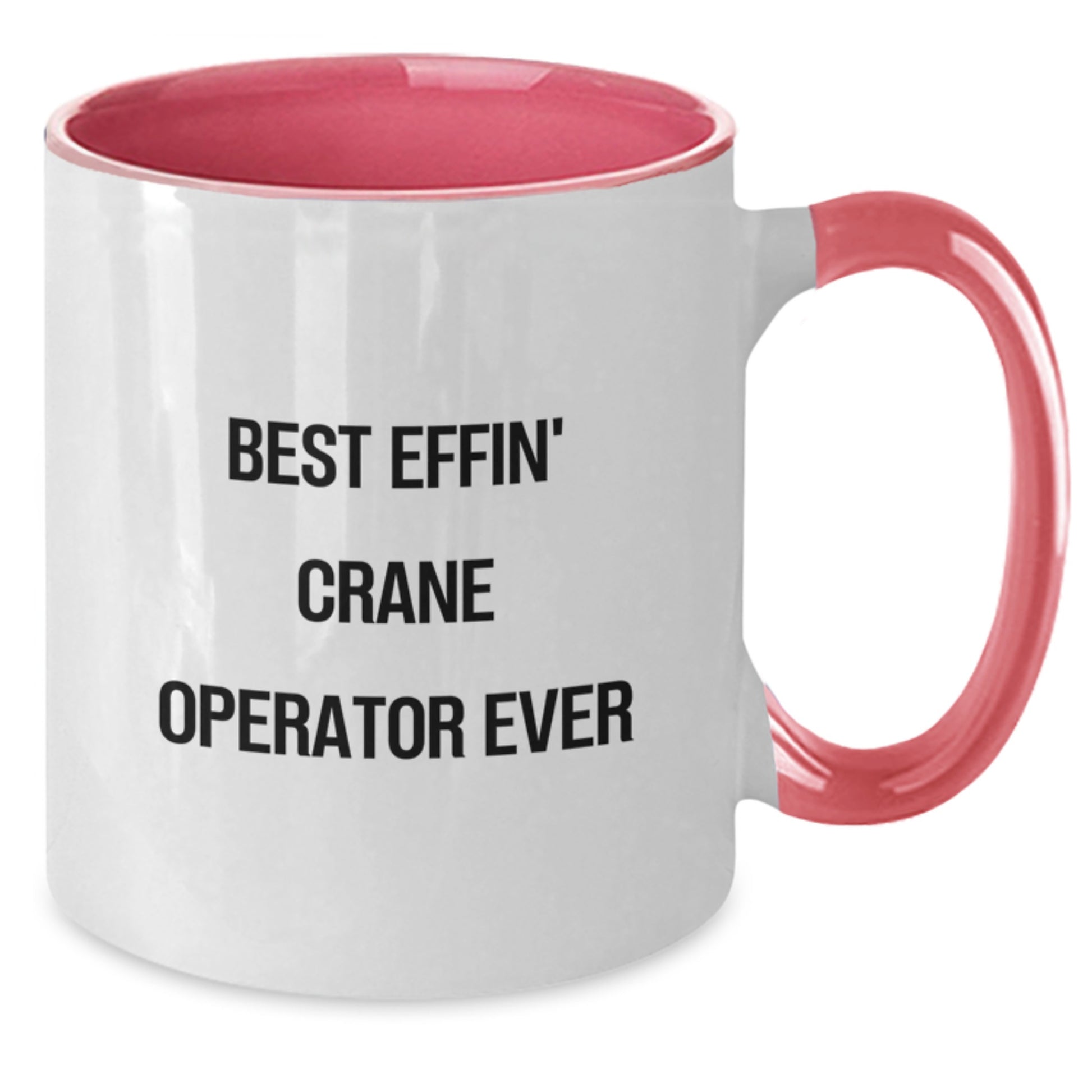 Funny Crane Operator Gifts for Men, Two Tone Coffee Mug - Best Effin' Crane Operator Ever, Unique Graduation Unique Gifts from Friends, Family, Coworkers - Additional