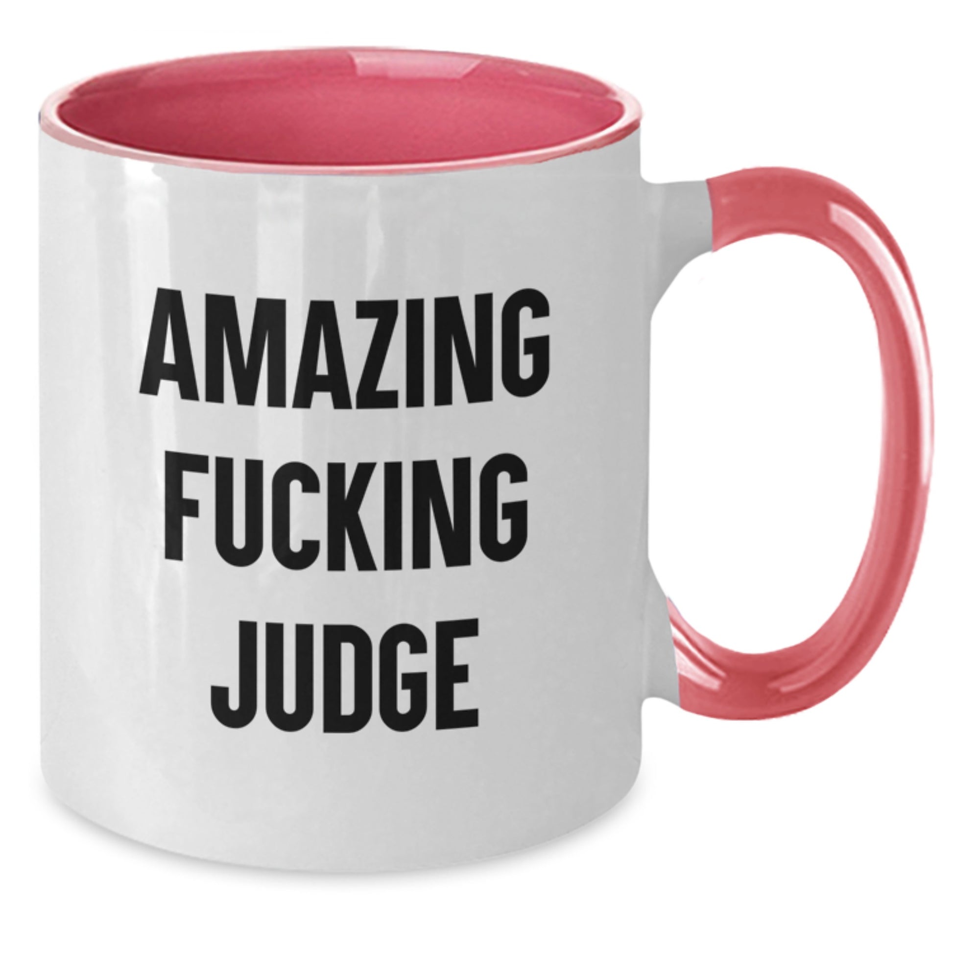Funny Judge Gifts from Men to Friends - Amazing F--king Judge Two Tone Coffee Mug, Christmas Unique Presents for Judge - Additional