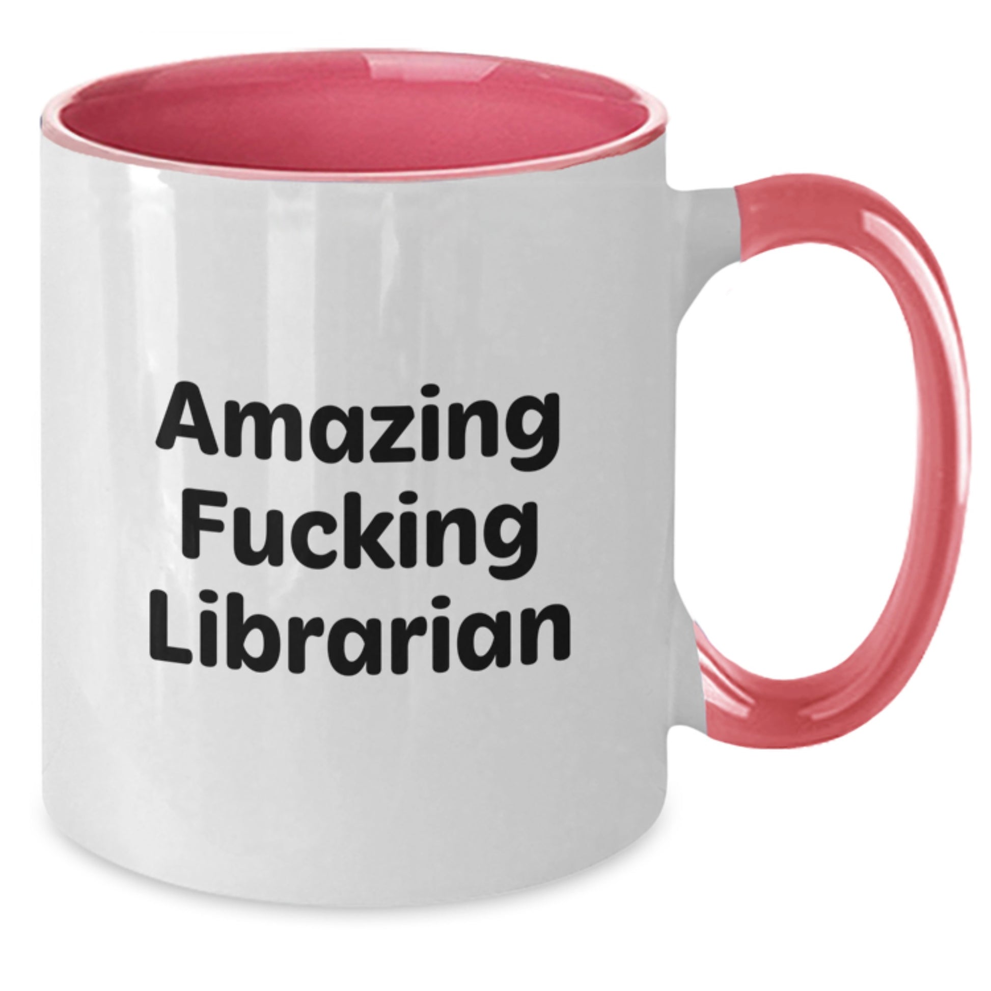 Funny Librarian Gifts from Friends for Librarian - Two Tone Coffee Mug with 'Amazing F--king Librarian' Quote, Librarian Unique Gifts for Christmas - Additional
