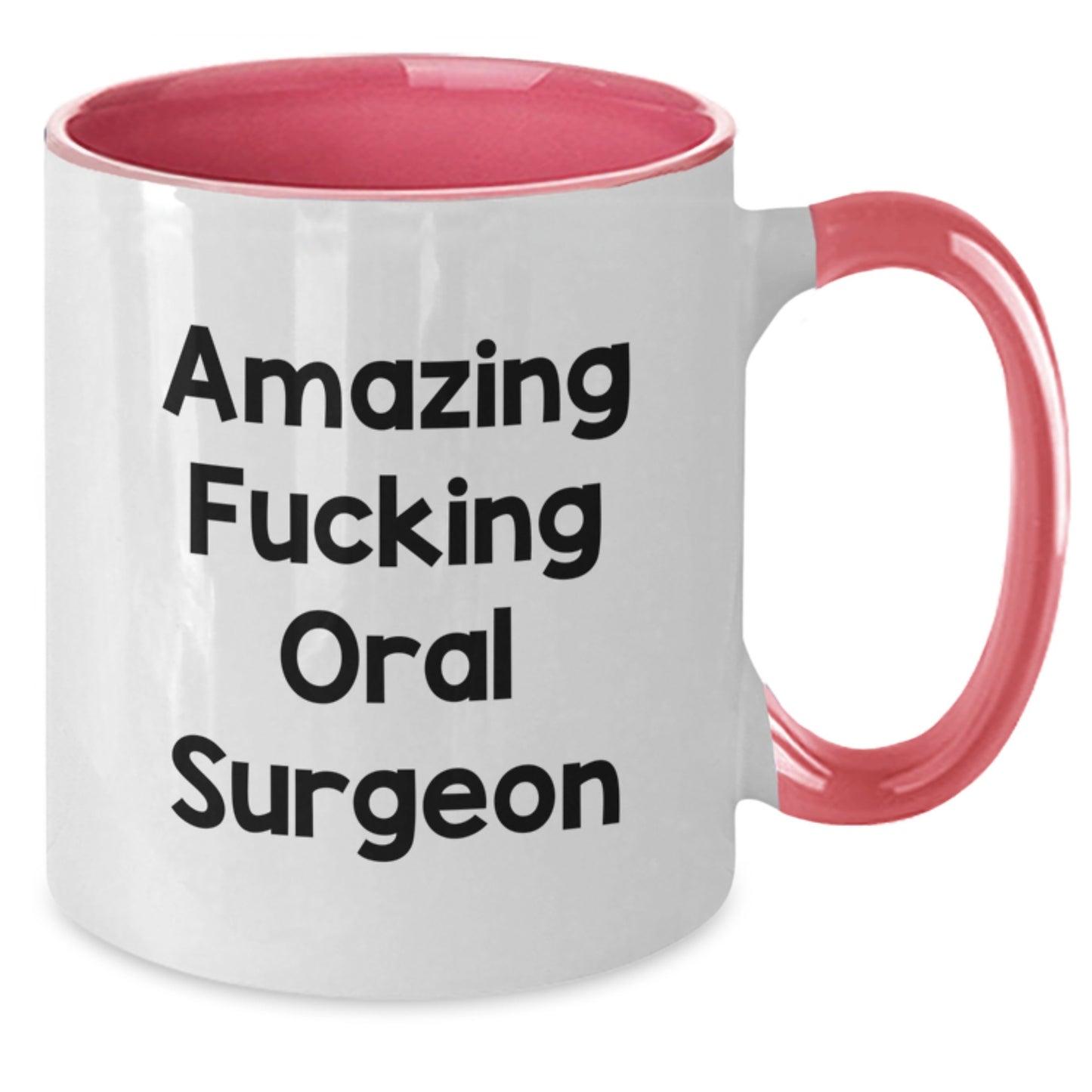 Funny Gifts from Men for Oral Surgeon - Amazing ' F--king Oral Surgeon' Two Tone Coffee Mug, Christmas Unique Gifts for Men, Women, Friends, Coworkers, Family - Funny Oral Surgeon Mug - Additional