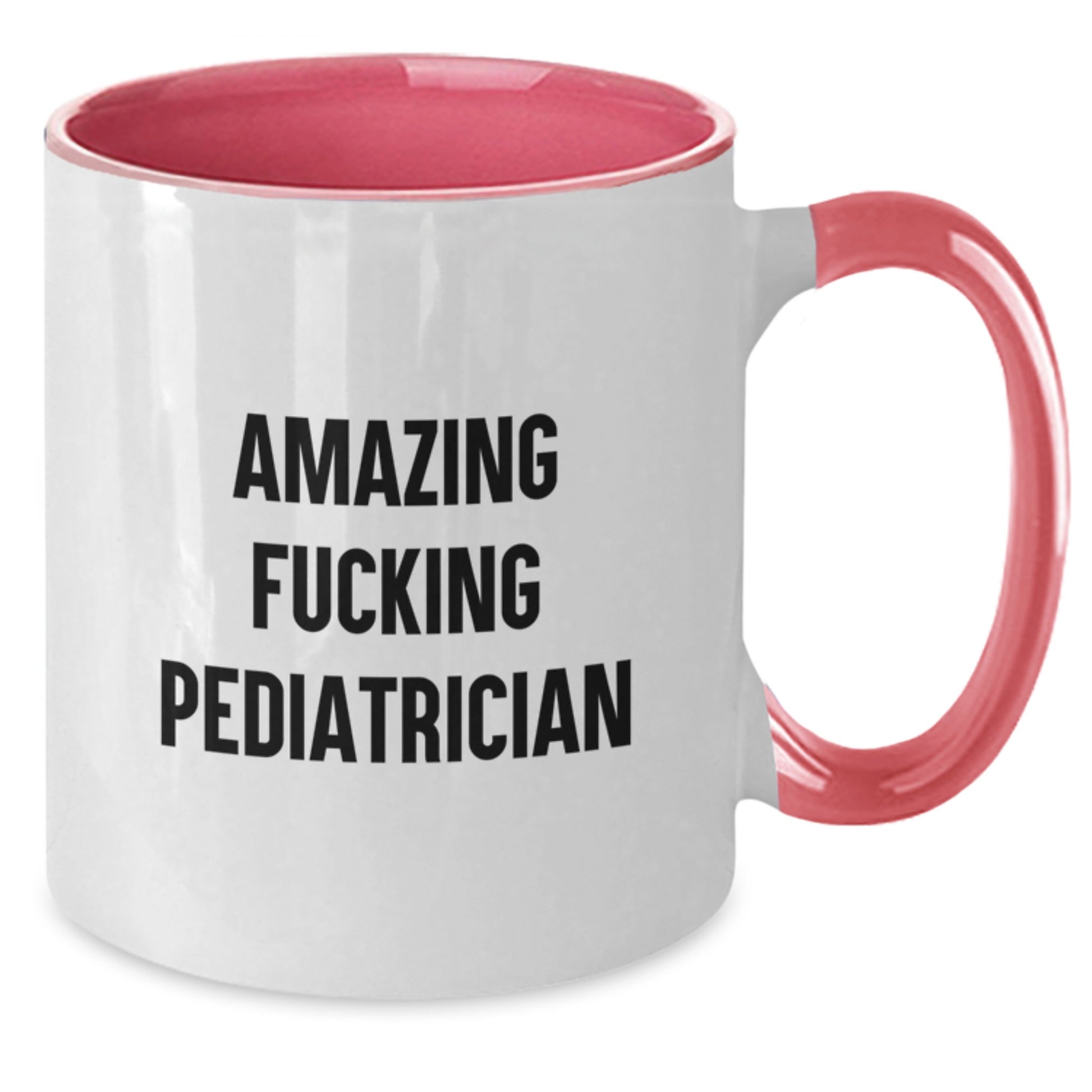 Funny Gift for Pediatrician Friends - Amazing 'F--king Pediatrician' Two Tone Coffee Mug - Christmas Unique Presents - Additional