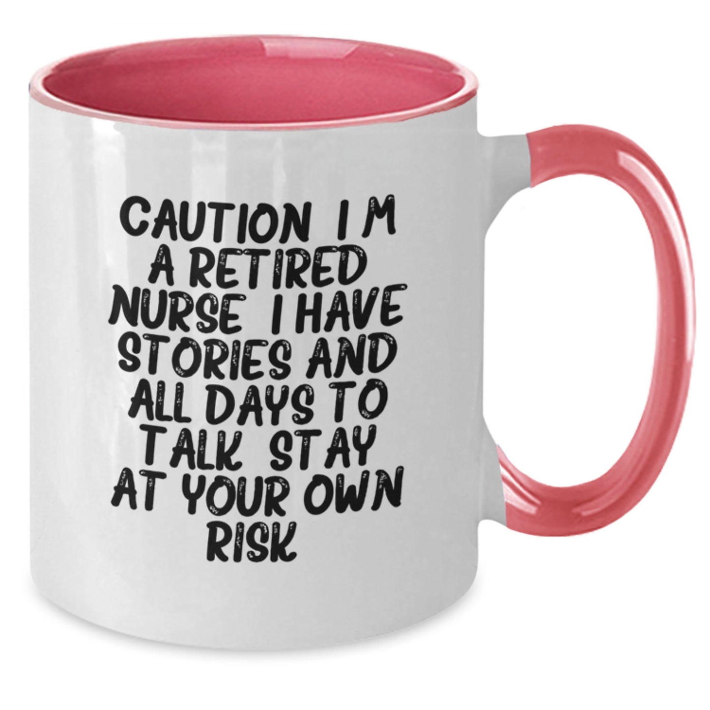 Funny Nurse Gifts from Friends and Family, Christmas Unique Mug with Caution Retired Nurse Quote, Two Tone Coffee Mug for Nurse - Additional