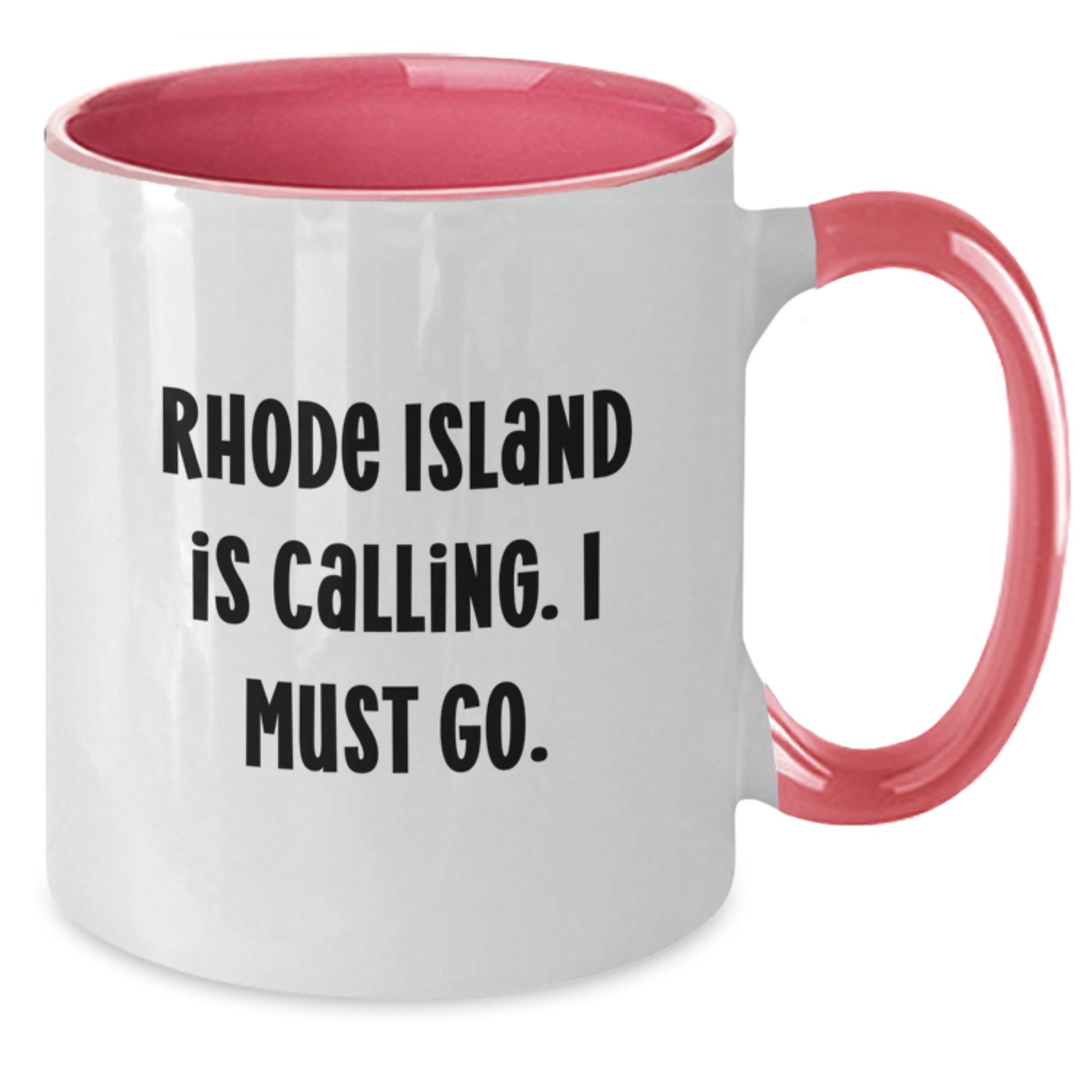 Rhode Island Calling Funny Gifts from Friends and Family for Graduation Two Tone Coffee Mug - Additional