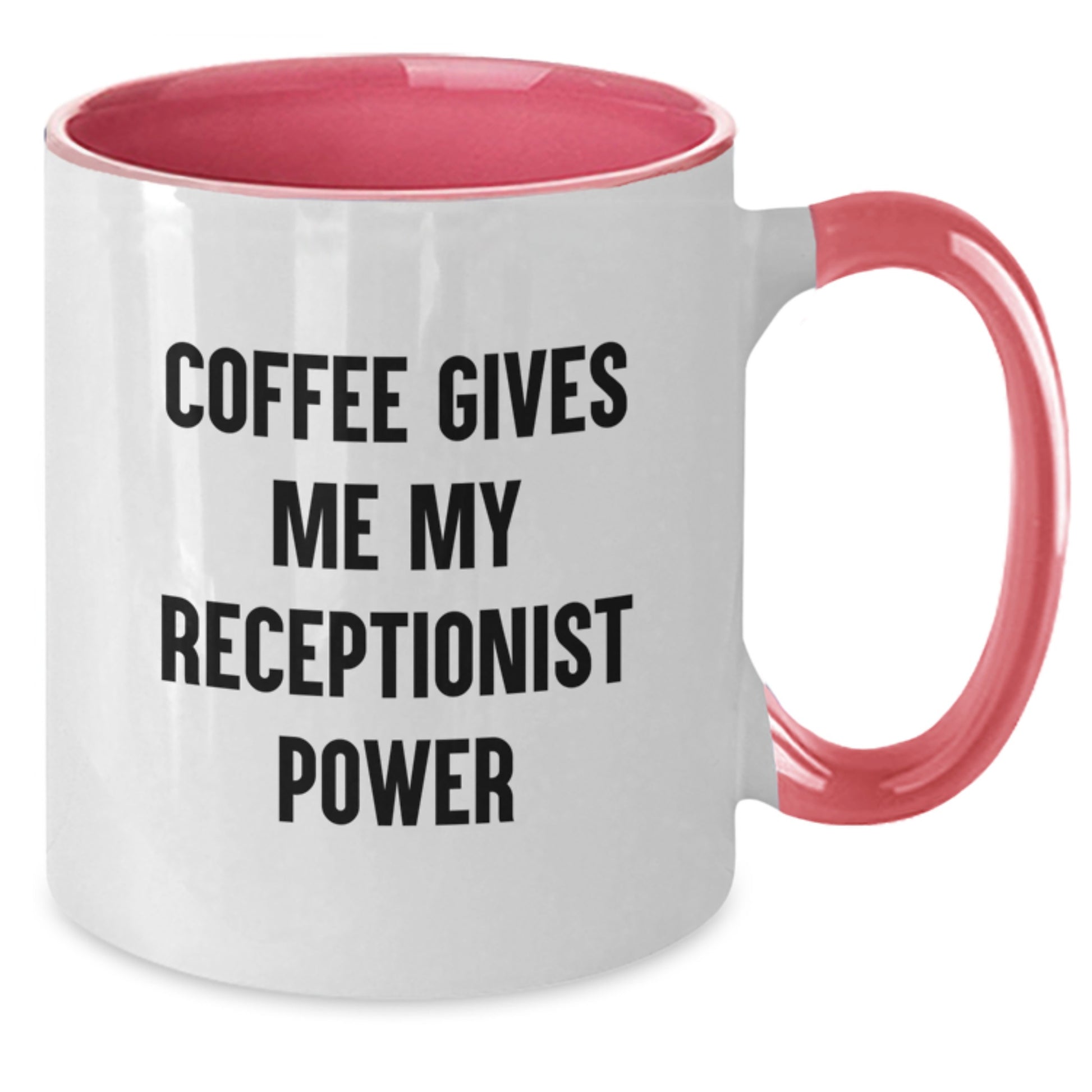 Funny Receptionist Gifts from Friends | Coffee Gives Me My Receptionist Power - Graduation Unique Mugs for Receptionist - Additional