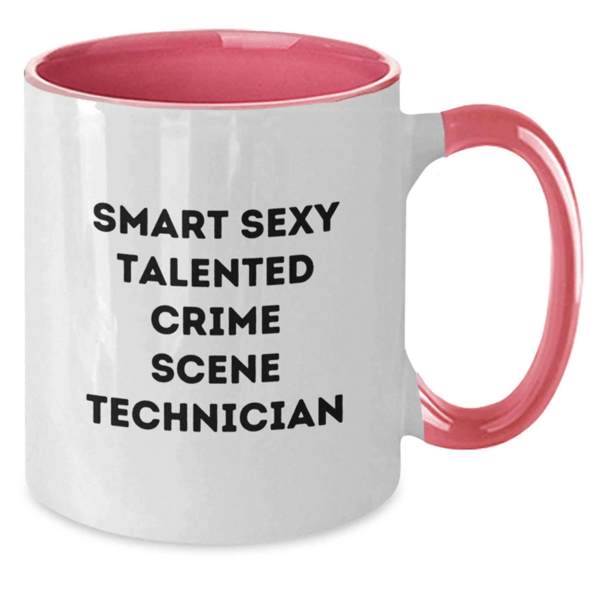 Funny Crime Scene Technician Gifts from Friends for Men - Smart Sexy Talented Crime Scene Technician Two Tone Coffee Mug, 11oz, Graduation Unique Gifts - Additional
