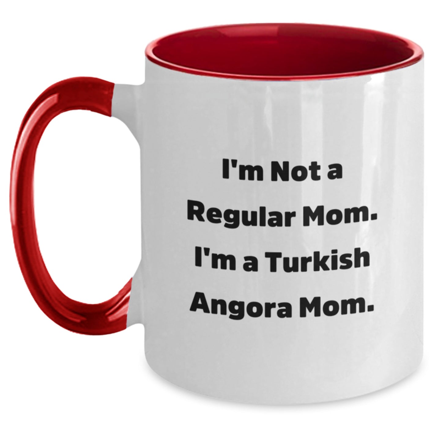 Turkish Angora Cat Mom Funny Two Tone Coffee Mugs Gifts from Friends for Birthday, 'I'm Not A Regular Mom. I'm A Turkish Angora Mom.' - Main
