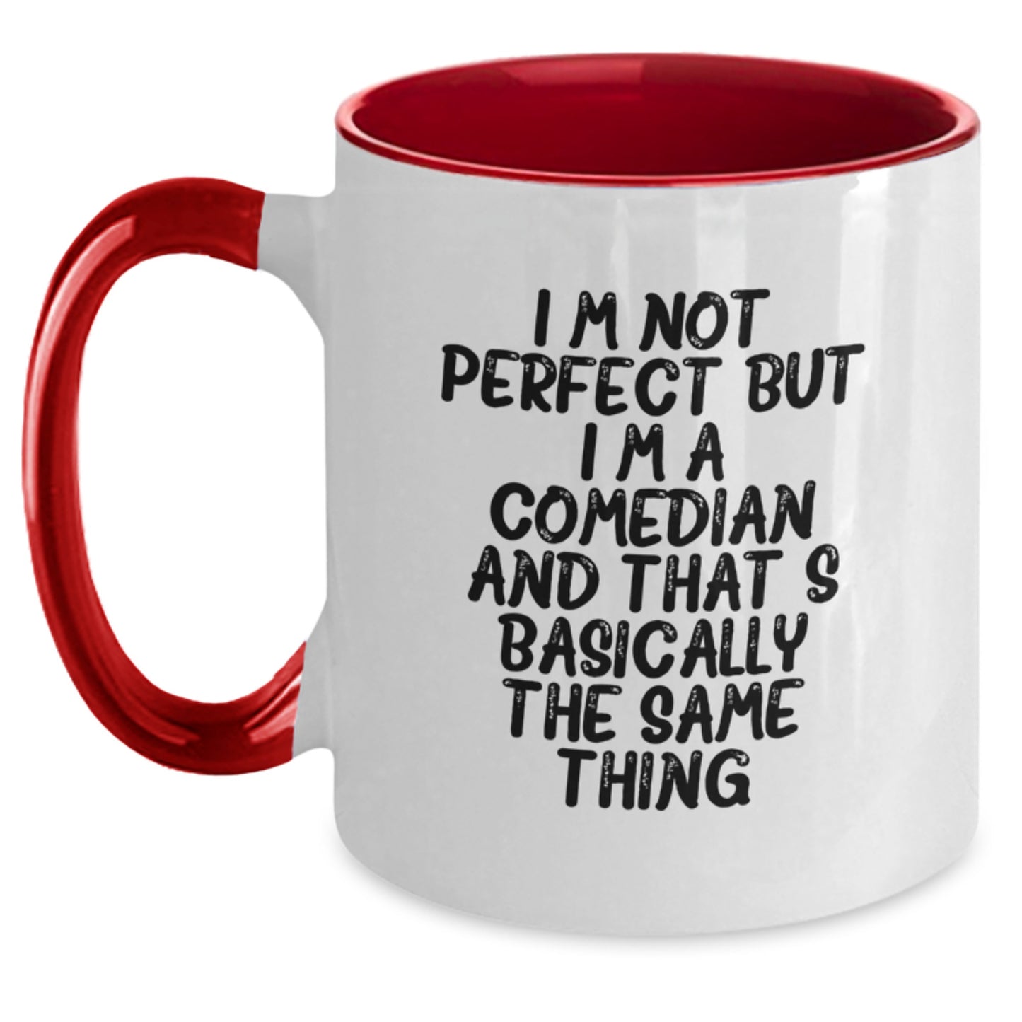 Funny Comedian Gifts for Friends and Family, Two Tone Coffee Mug - 'I'm Not Perfect But I'm A Comedian' - Main