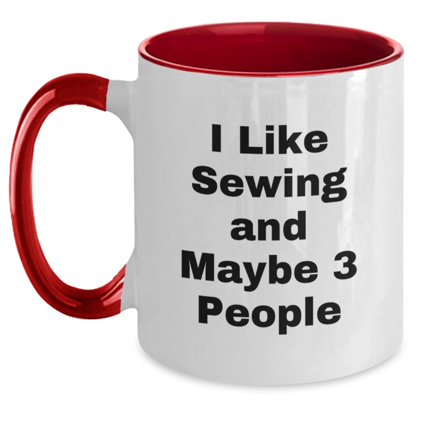 Funny Sewing Quote Two Tone Coffee Mug Gifts for Sewing Enthusiasts from Friends - Birthday Unique Gifts - Main