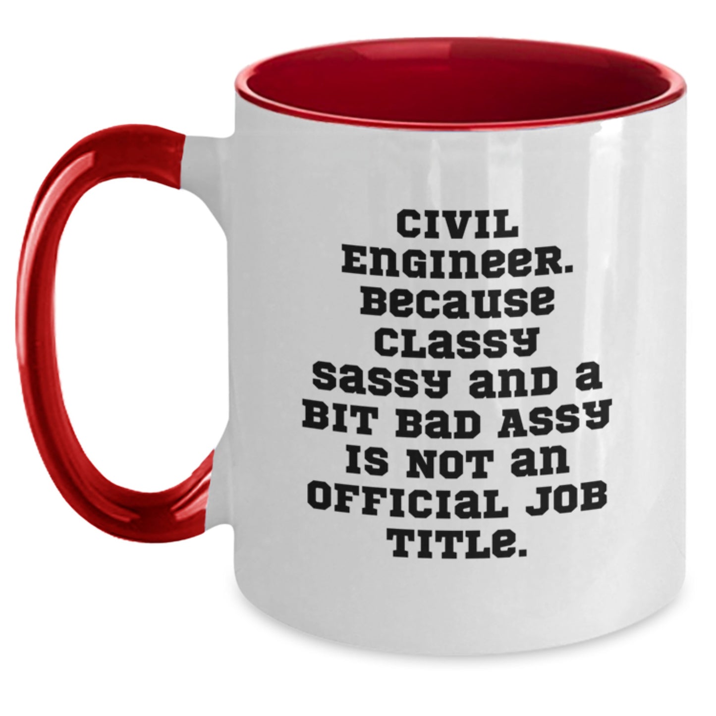 Funny Civil Engineer Gifts, Two Tone Coffee Mugs for Graduation, Civil Engineer Quote - Main