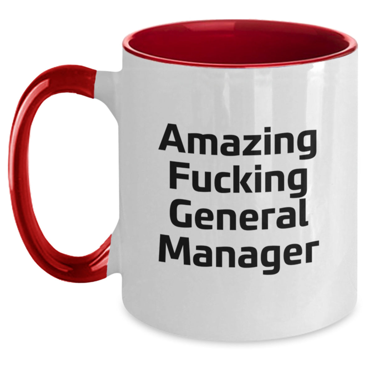 Funny General Manager Gifts for Men from Women, Two Tone Coffee Mugs for General Manager, Amazing F--king General Manager Quote, Christmas Unique Gifts - Main