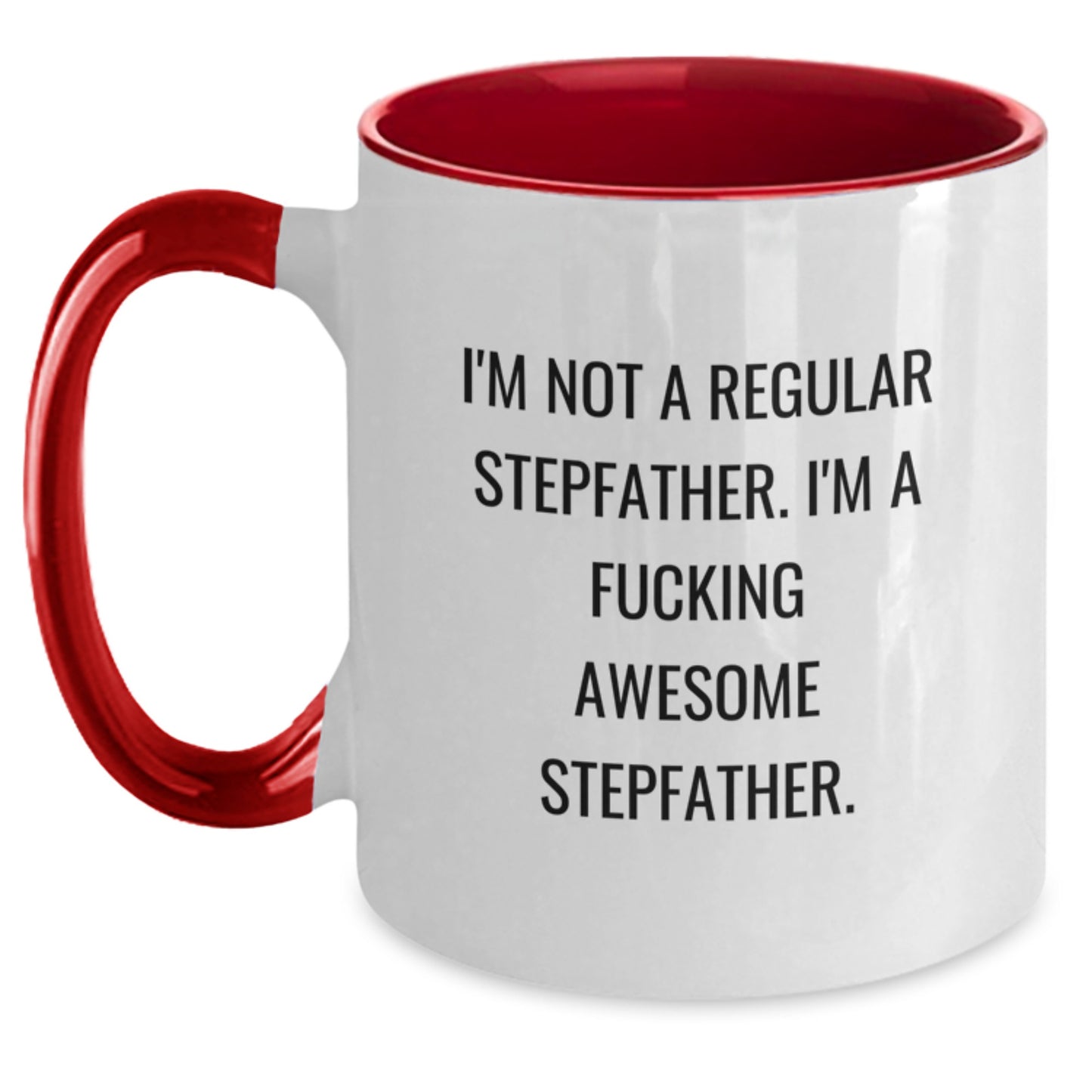 Funny Stepfather Gifts from Men to Stepfather - 'I'm Not A Regular Stepfather' Two Tone Coffee Mug for Christmas Unique Gifts, Black and White, Red and White, Navy and White, Pink and White - Main