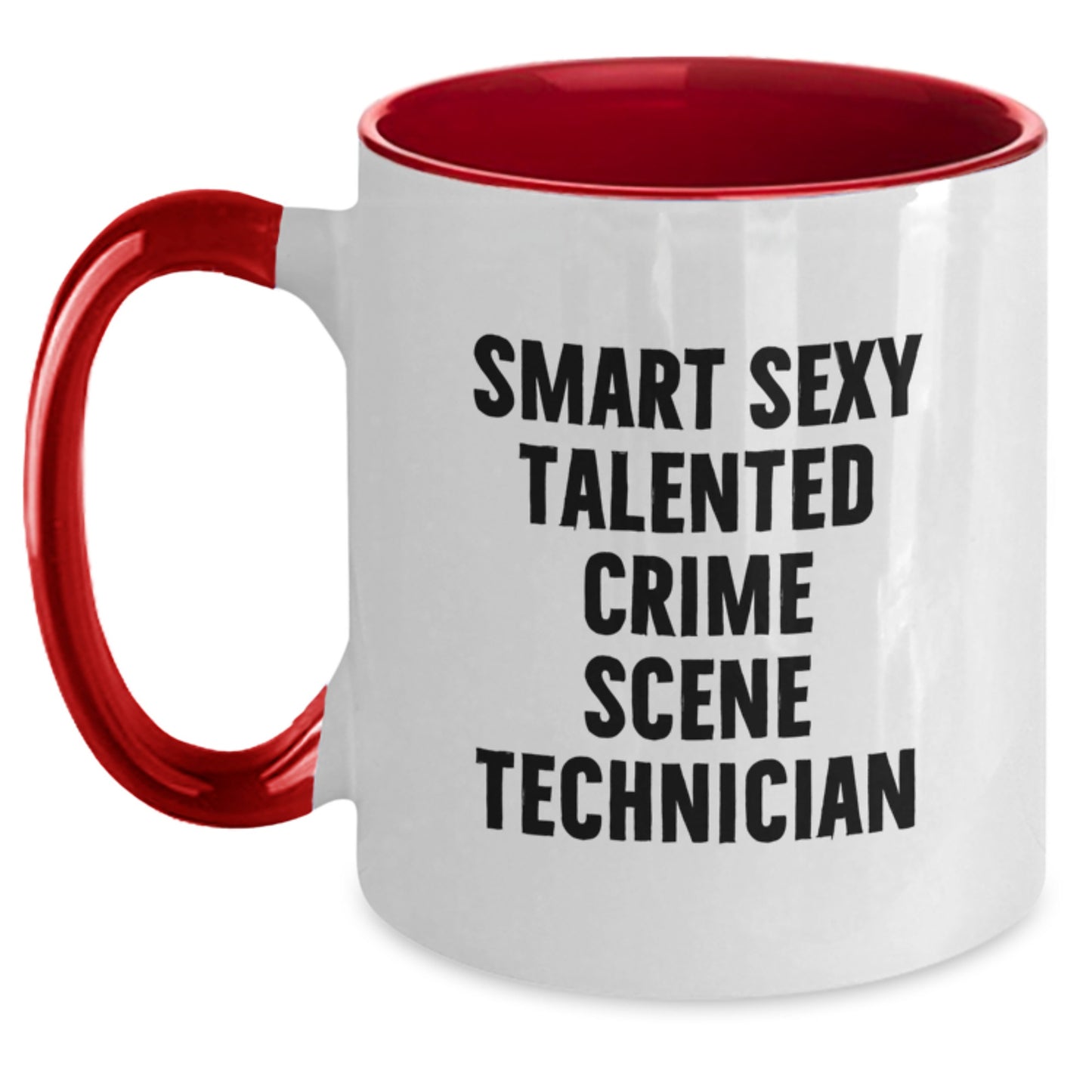 Funny Crime Scene Technician Gifts - Smart and Sexy Quotes, Cute Two Tone Coffee Mug for Crime Scene Technician Graduation Unique Gifts from Friends - Main