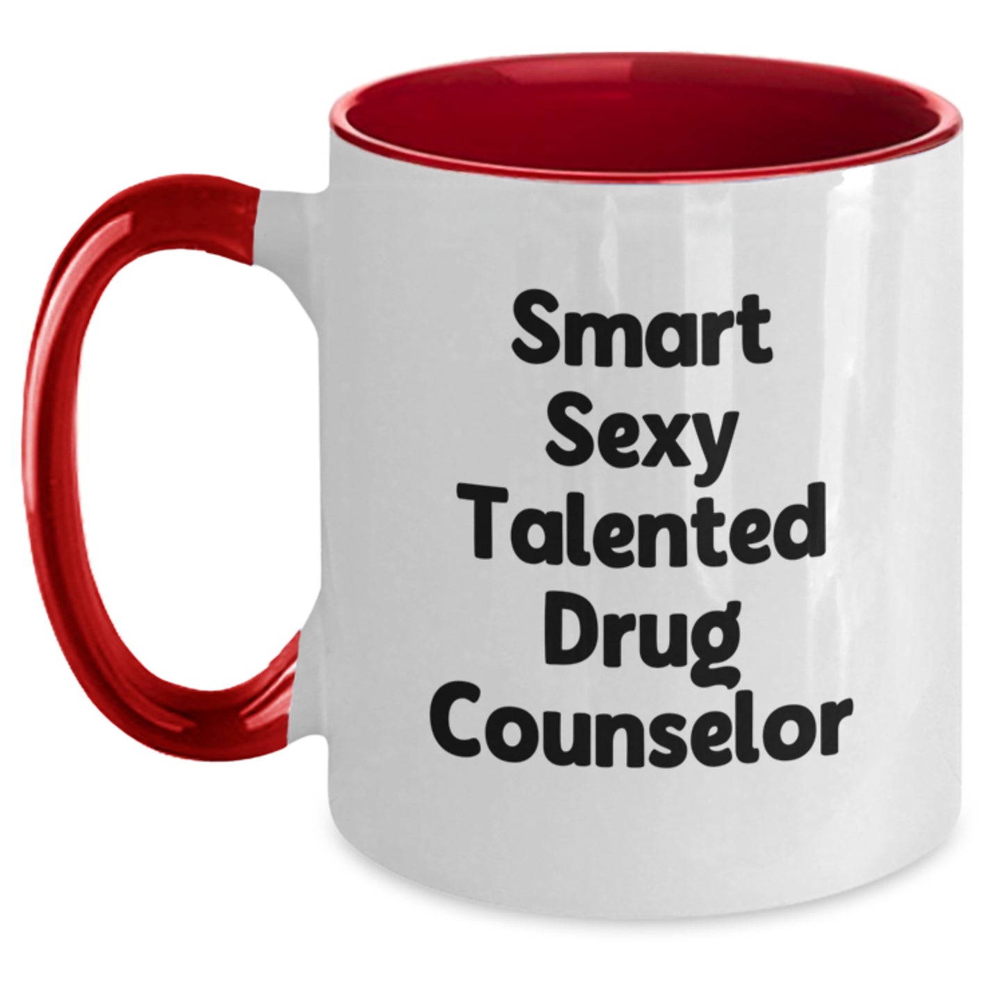 Funny Drug Counselor Gifts from Family - Smart Sexy Talented Quote Two Tone Coffee Mug for Graduation Unique Gifts for Men and Women - Main