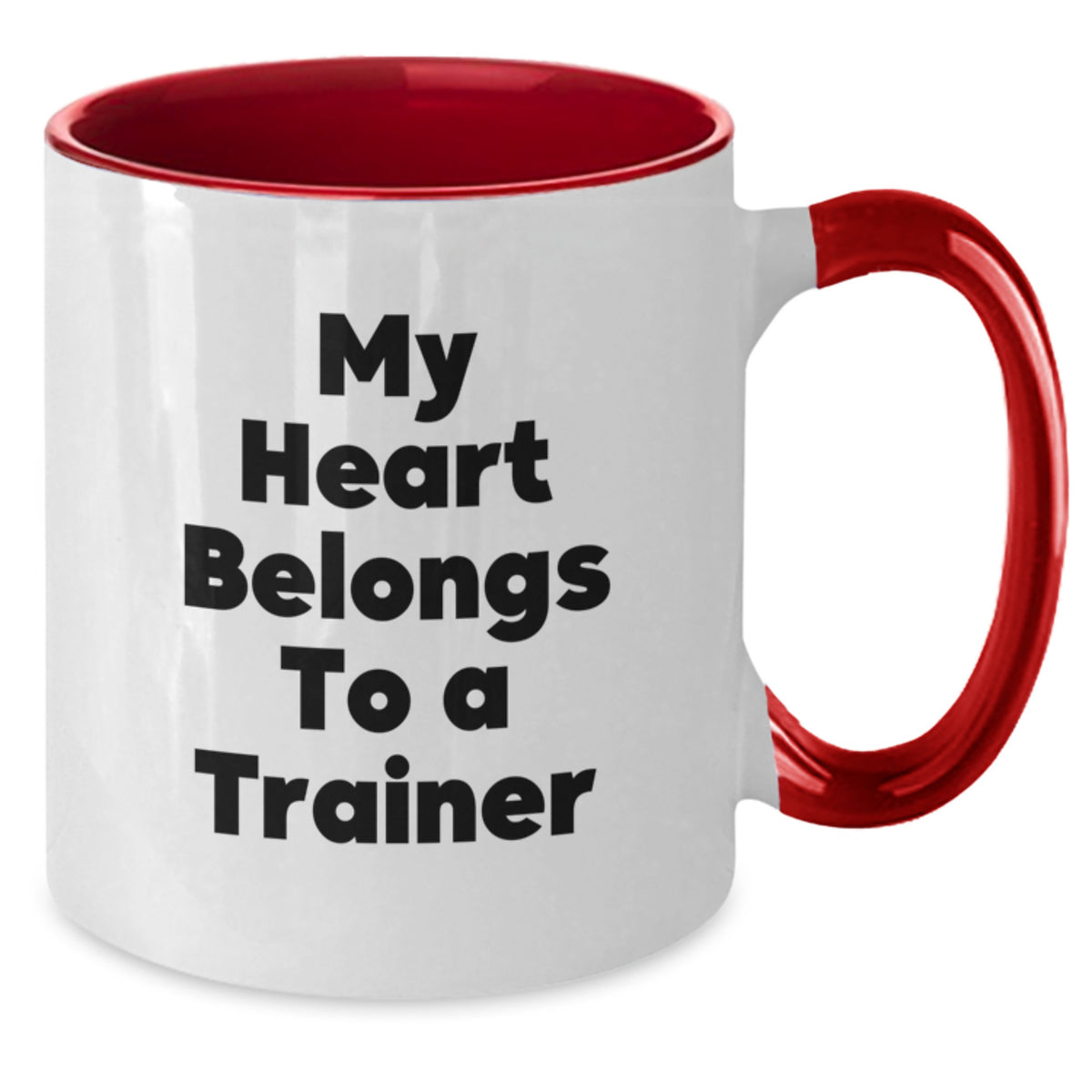 Funny Trainer Gifts from Men for Women, Two Tone Coffee Mug, My Heart Belongs To A Trainer Quote, Unique Christmas Unique Gifts - Additional