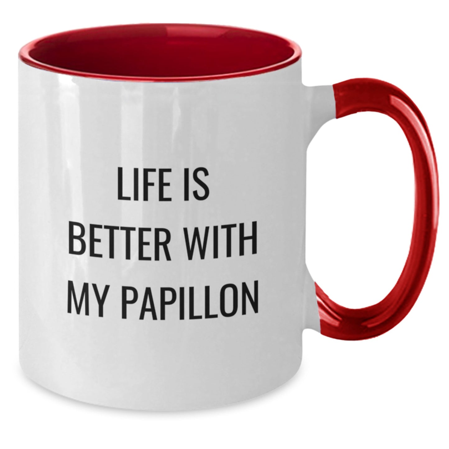 Funny Papillon Dog Gifts for Men Women Friends Coworkers Family - Life Is Better With My Papillon Two Tone Coffee Mug - Birthday Unique Gifts from Men Women Friends Coworkers Family - Additional