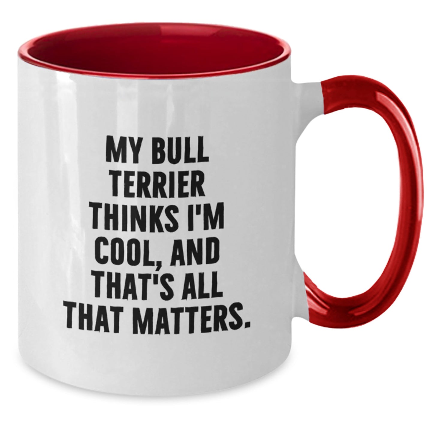 Bull Terrier Dog Lover Gifts from Men - Funny Two Tone Coffee Mug for Valentine's, Red and White Color Combination, 11oz Capacity - Additional