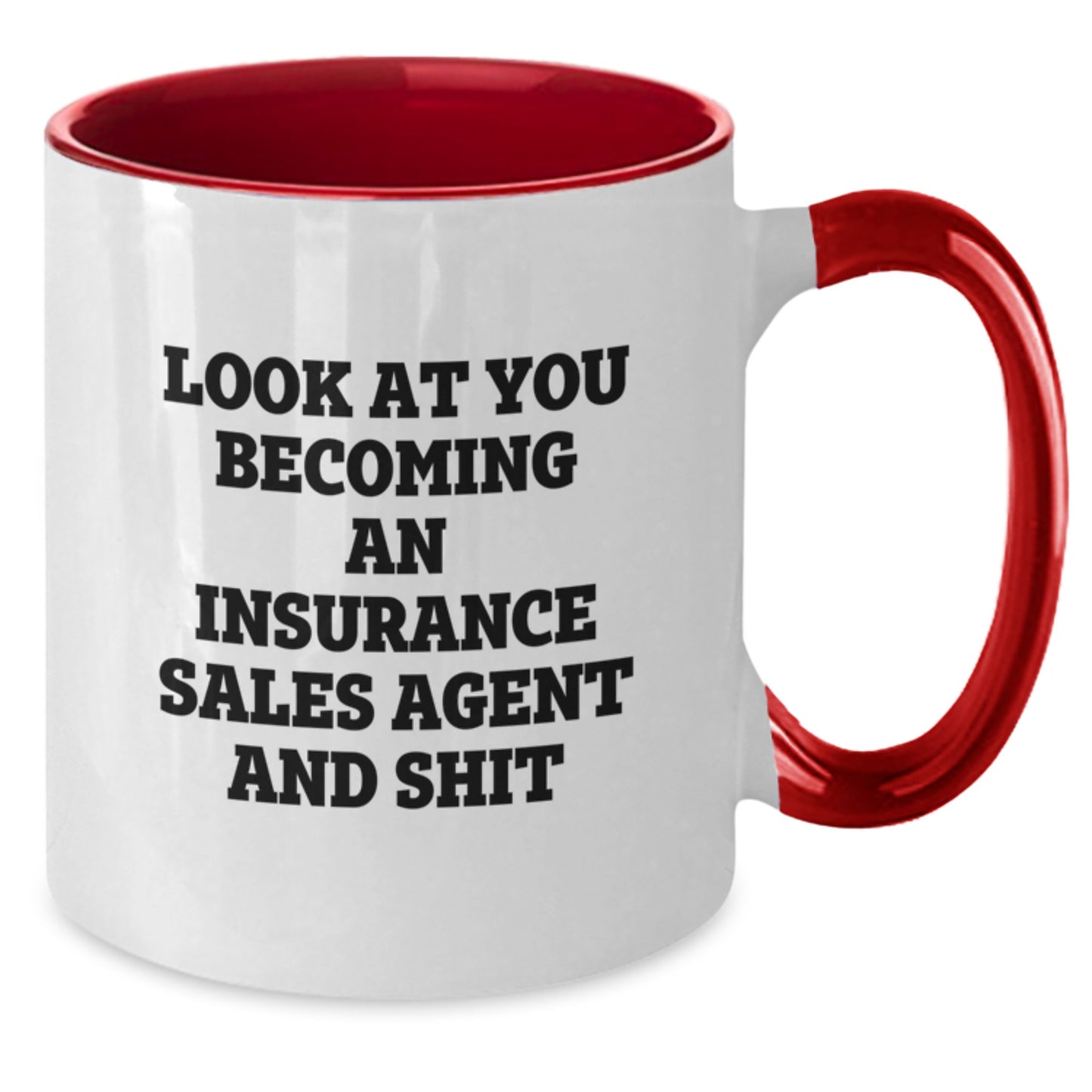 Funny Look At You Becoming An Insurance Sales Agent, Gifts for Insurance Sales Agent Friends, Unique Graduation Unique Gifts from Men, Two Tone Coffee Mug - Additional