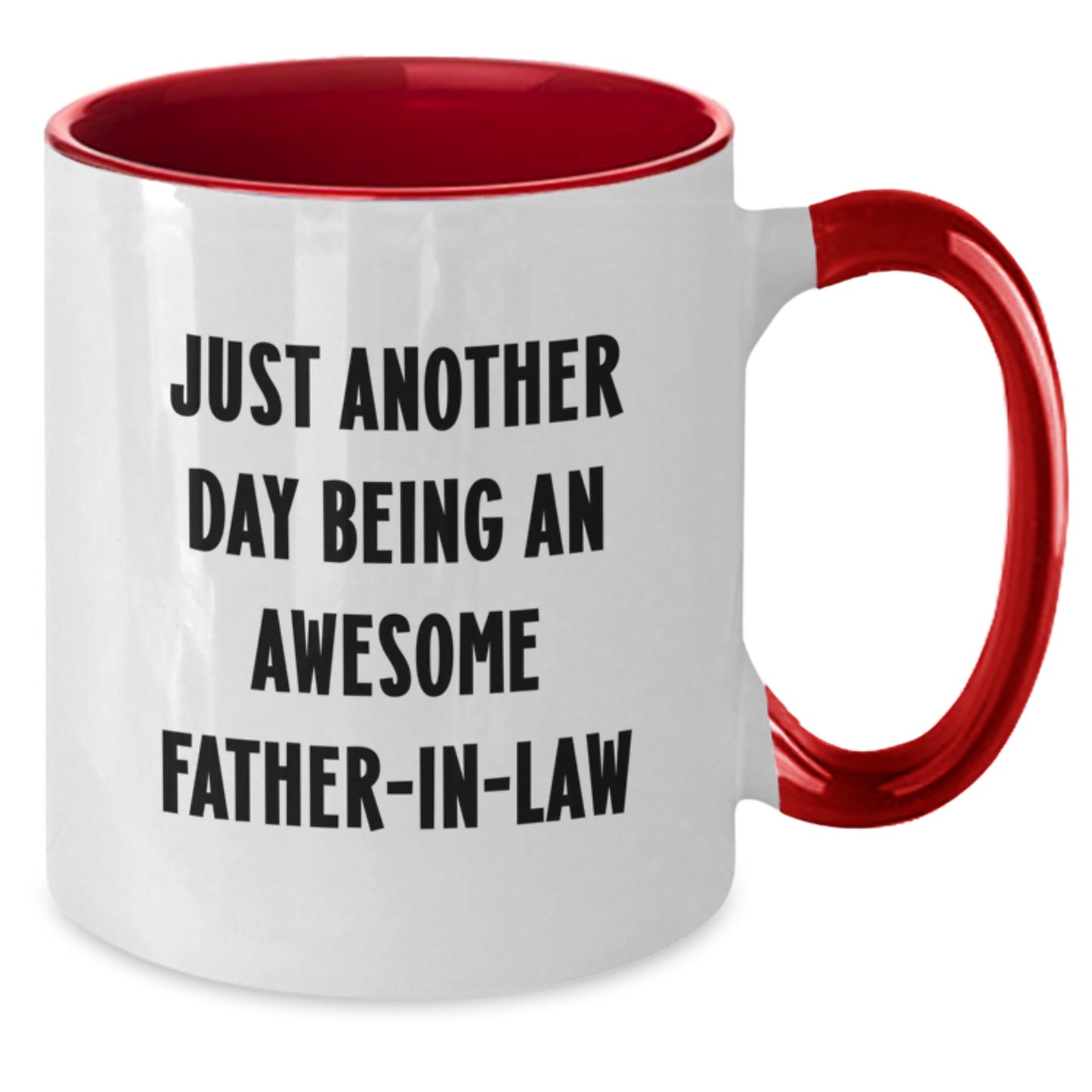 Funny Father-in-law Gifts from Family, Graduation Unique Gifts for Husband, Two Tone Coffee Mug 'Just Another Day Being An Awesome Father-in-law' - Additional