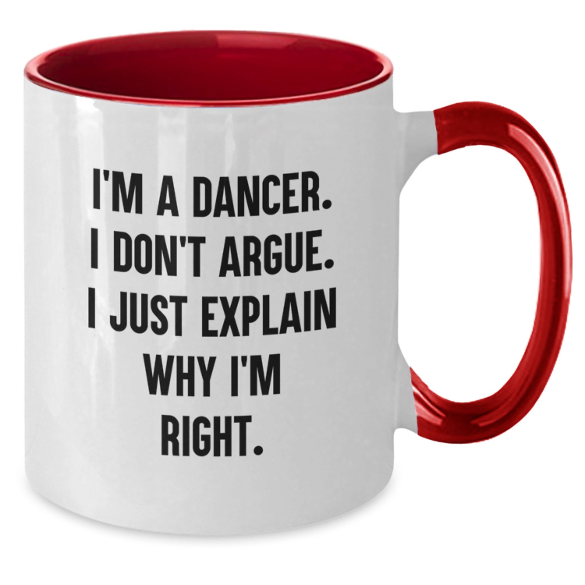 Dancer Funny Quote Two Tone Coffee Mug Gifts for Dancer Friends, Gifts from Family, Funny Dancer Graduation Unique Gifts - Additional