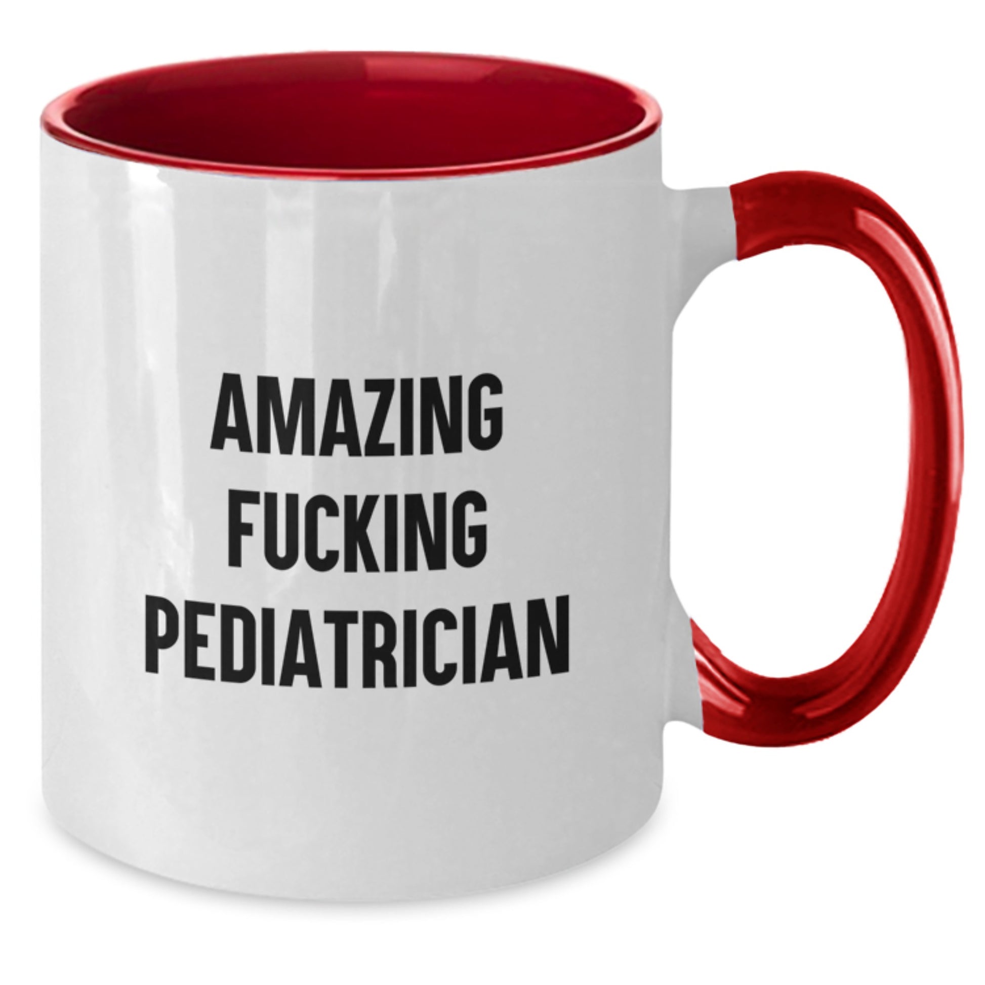 Funny Gift for Pediatrician Friends - Amazing 'F--king Pediatrician' Two Tone Coffee Mug - Christmas Unique Presents - Additional