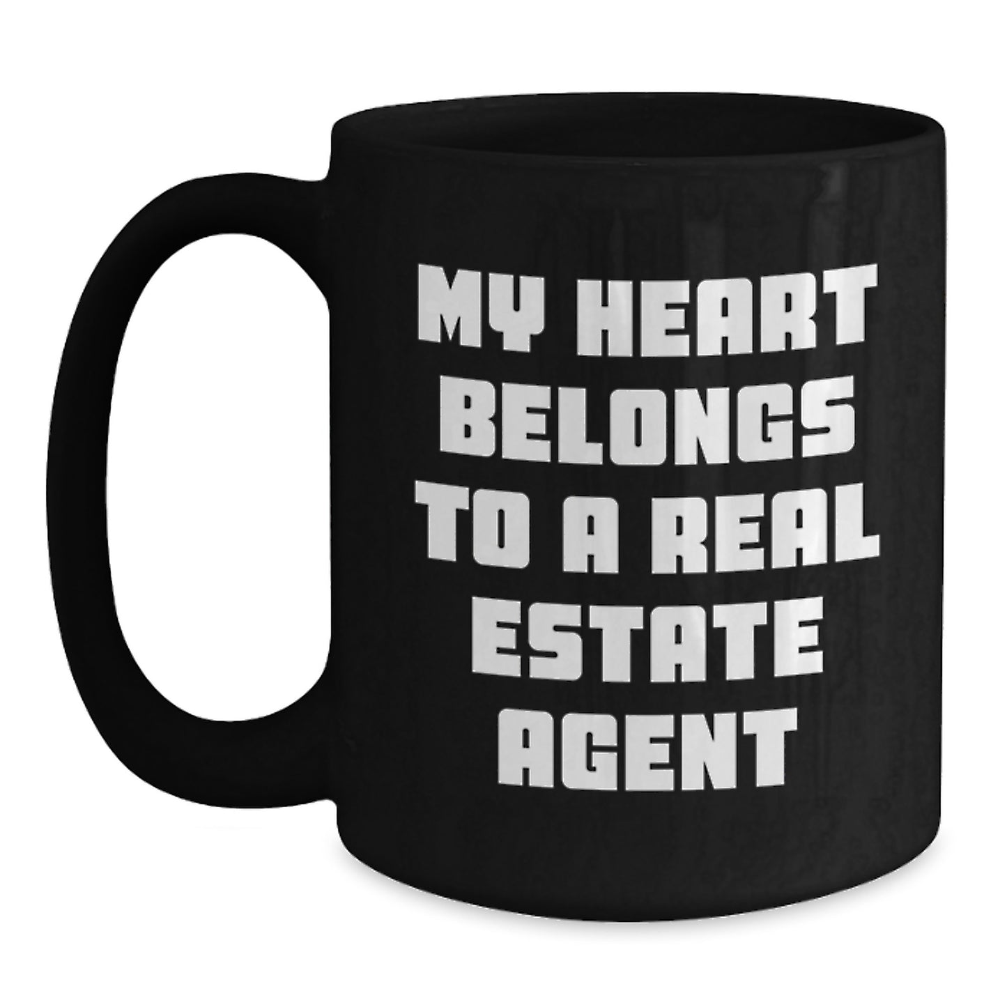 Funny Real Estate Agent Gifts from Friends for Christmas - My Heart Belongs To A Real Estate Agent Black Coffee Mug, 11oz or 15oz Capacity, Microwave and Dishwasher Safe, Ceramic - Main
