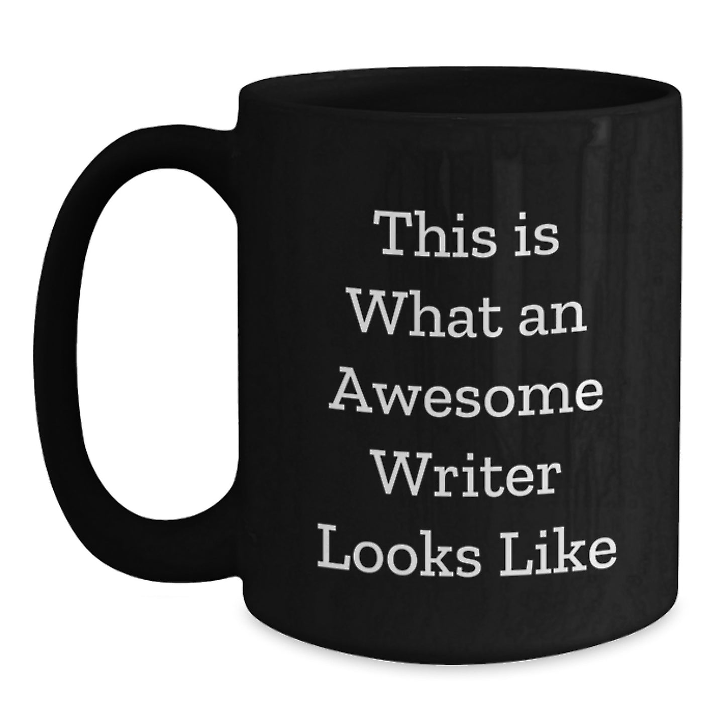 Funny Writer Gifts for Men, Black Coffee Mug, Graduation Unique Gifts from Friends, 'This Is What An Awesome Writer Looks Like' Quote - Main