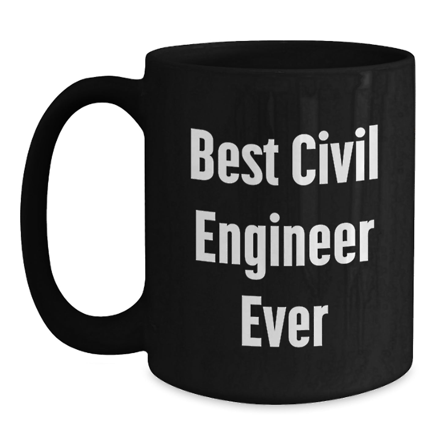 Funny Civil Engineer Gifts from Friends, Best Civil Engineer Ever, Black Coffee Mug, Christmas Unique - Main