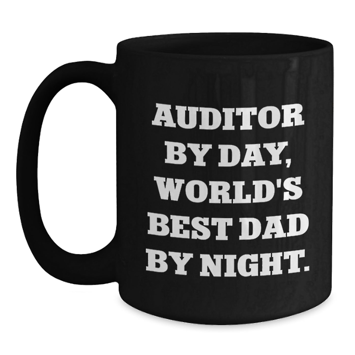 Funny Auditor Gifts - World's Best Dad Black Coffee Mug, Birthday Unique Gifts for Him, Gifts from Dad to Auditor, 11oz or 15oz - Main