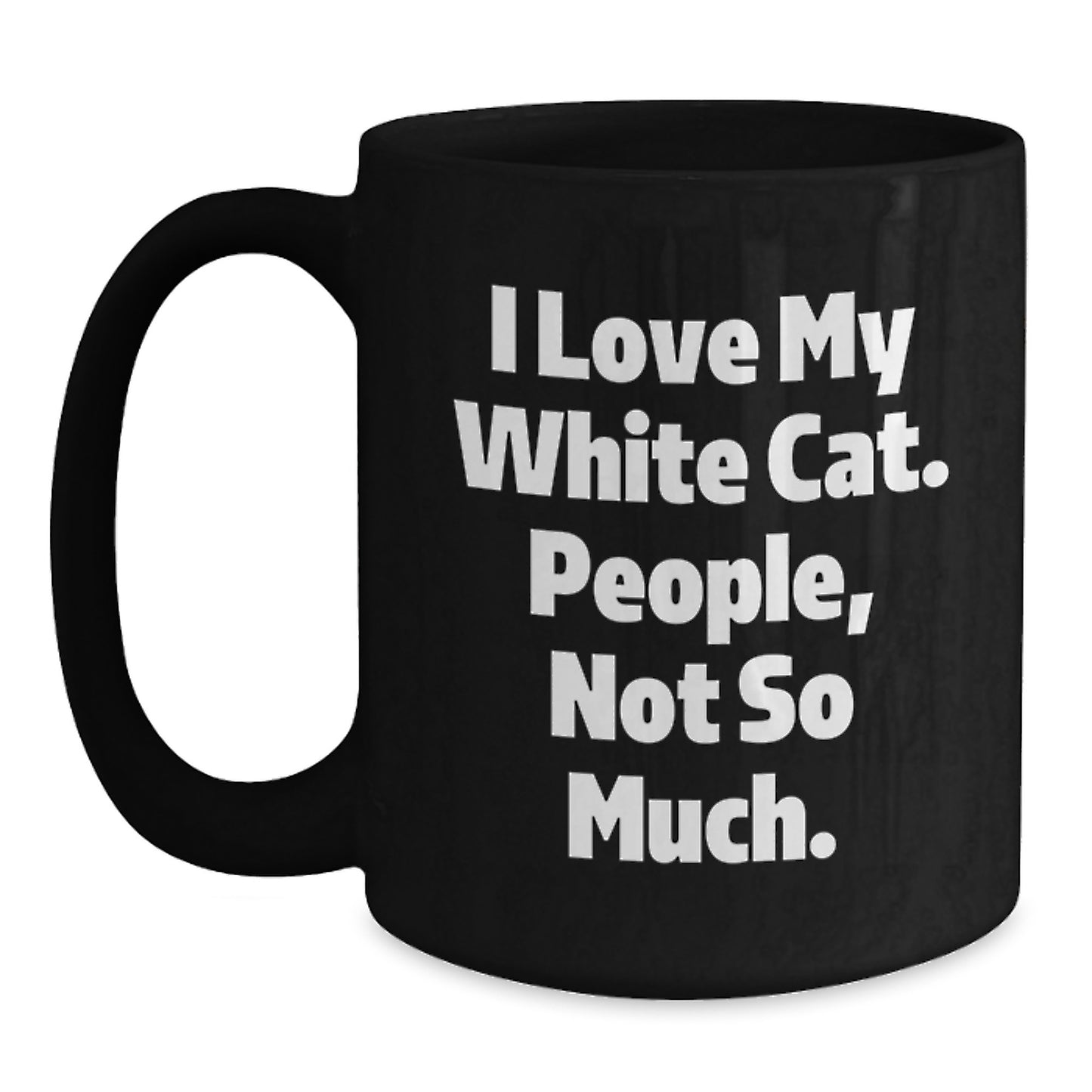 Funny White Cat Gifts from Friends for White Cat Lover Black Coffee Mug Birthday Unique Ideas - Main
