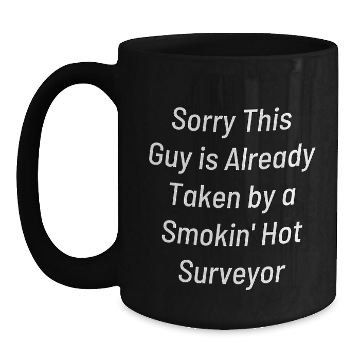 A Funny Gift for Surveyor Enthusiasts, Black Coffee Mug from Friends, Perfect for Men Surveyors at Christmas Unique Gifts - Main