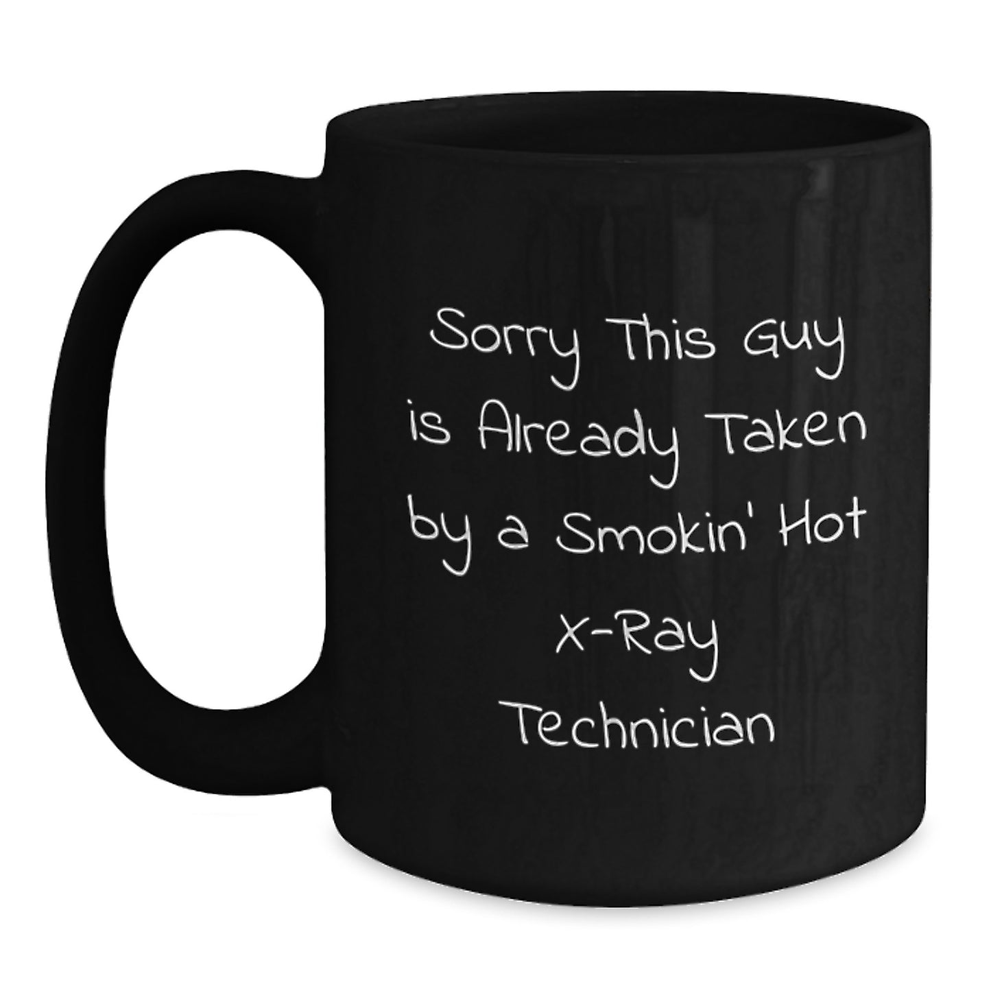 Funny X-Ray Technician Gifts from Men to Friends - Smokin' Hot X-ray Technician Black Coffee Mug for Christmas Unique Presents - Main