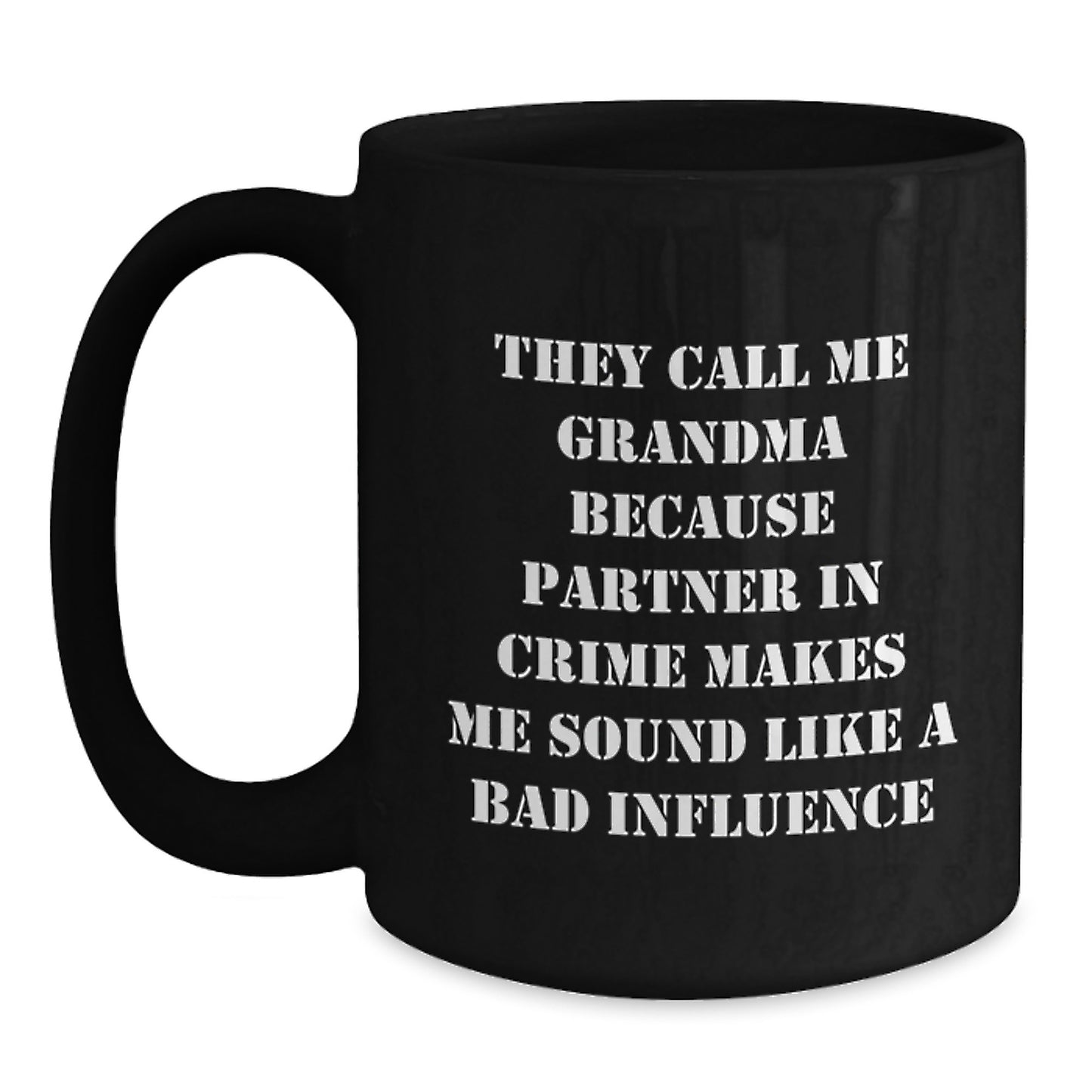 Funny Grandma Gifts from Family, Unique Christmas Unique Gifts, Black Coffee Mug 'They Call Me Grandma' - Perfect Mug for Grandma - Main