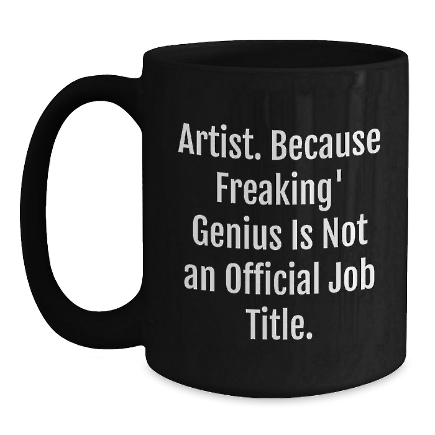 Gifts from Artist Lovers, Funny Black Coffee Mugs for Artist Friends, Artist Unique Graduation Gifts - Main