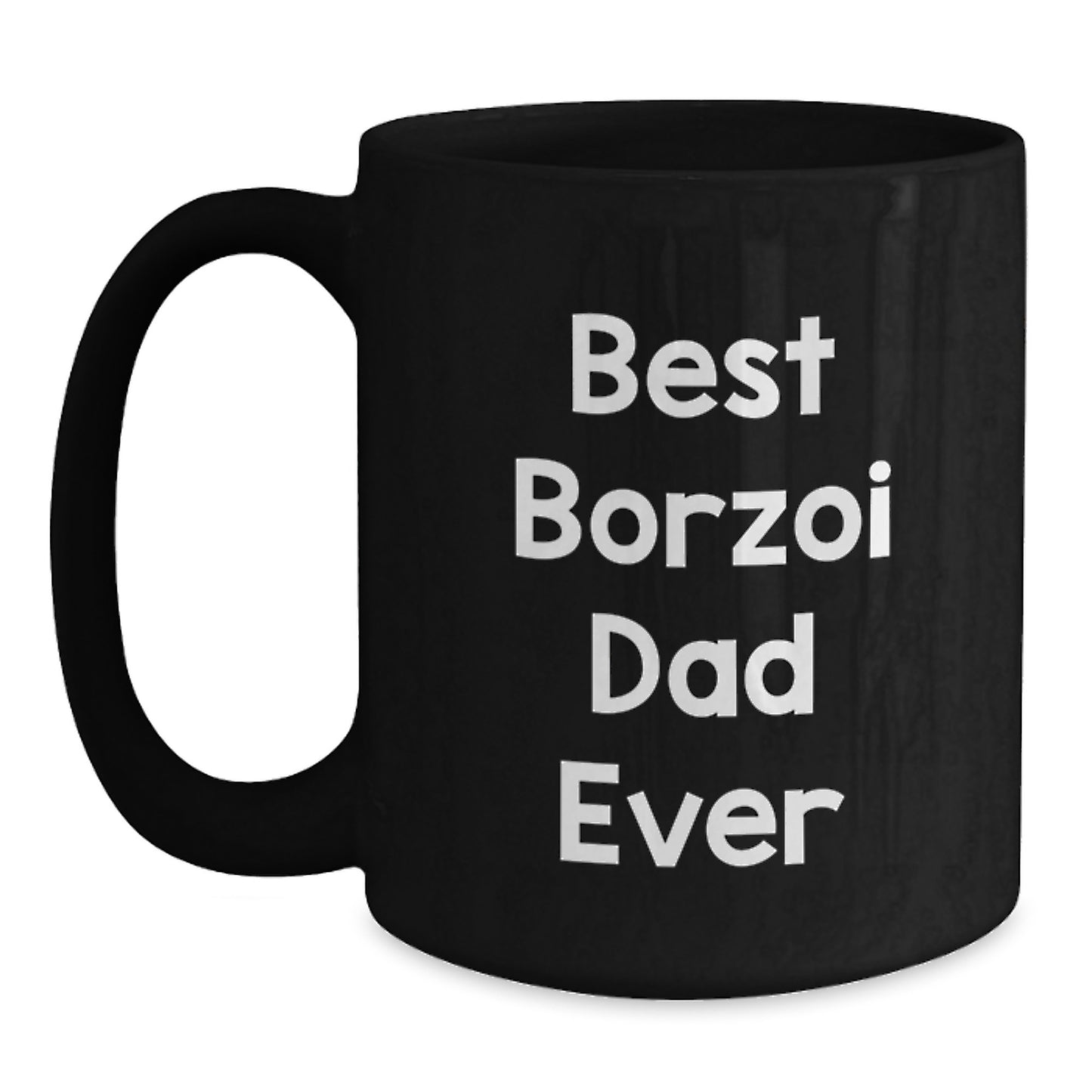 Funny Borzoi Dog Lover Gifts from Men to Best Borzoi Dad Ever on Birthday Unique Gifts - Main