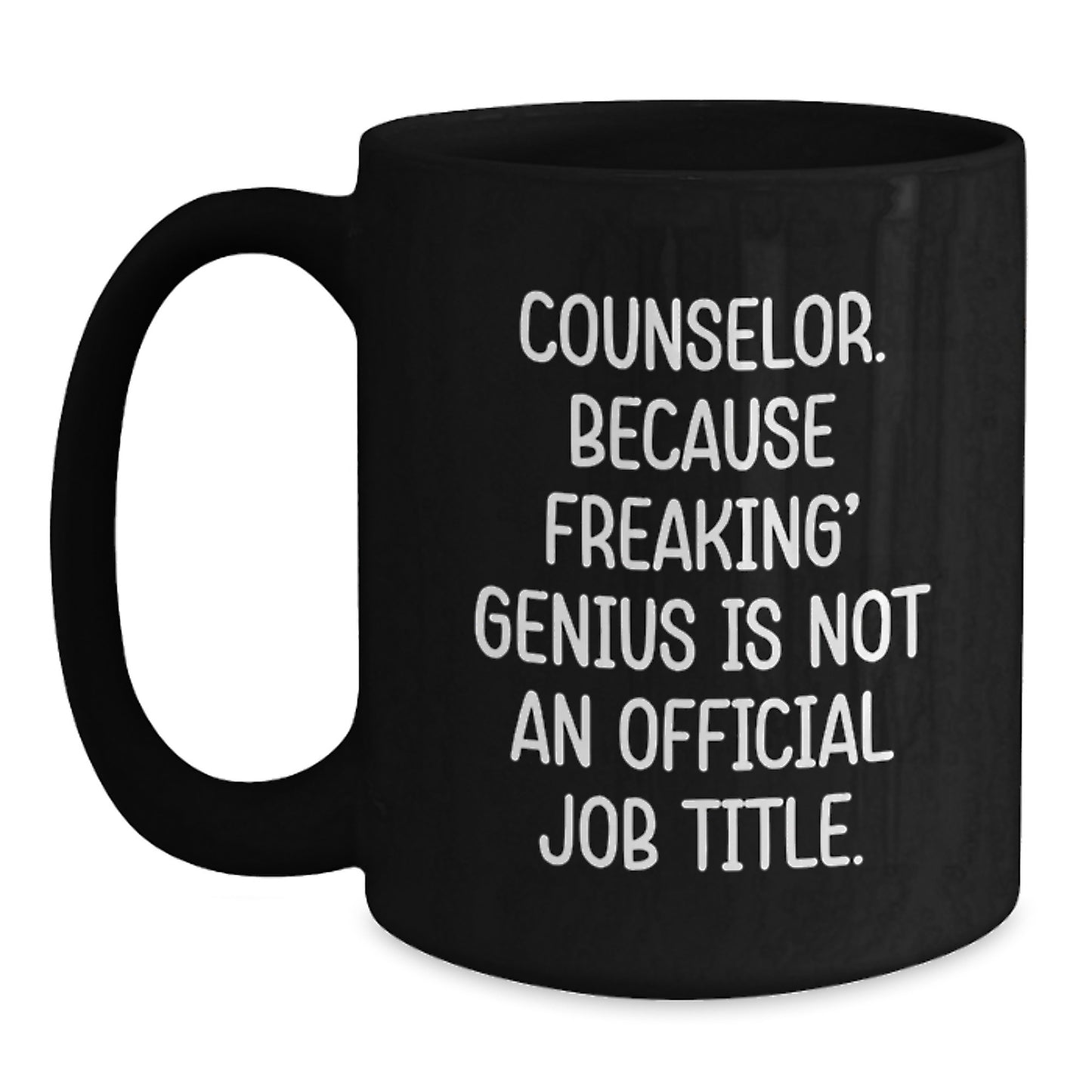 Funny Counselor Gifts from Men to Graduation Unique Gifts for Counselor Black Coffee Mug - Main