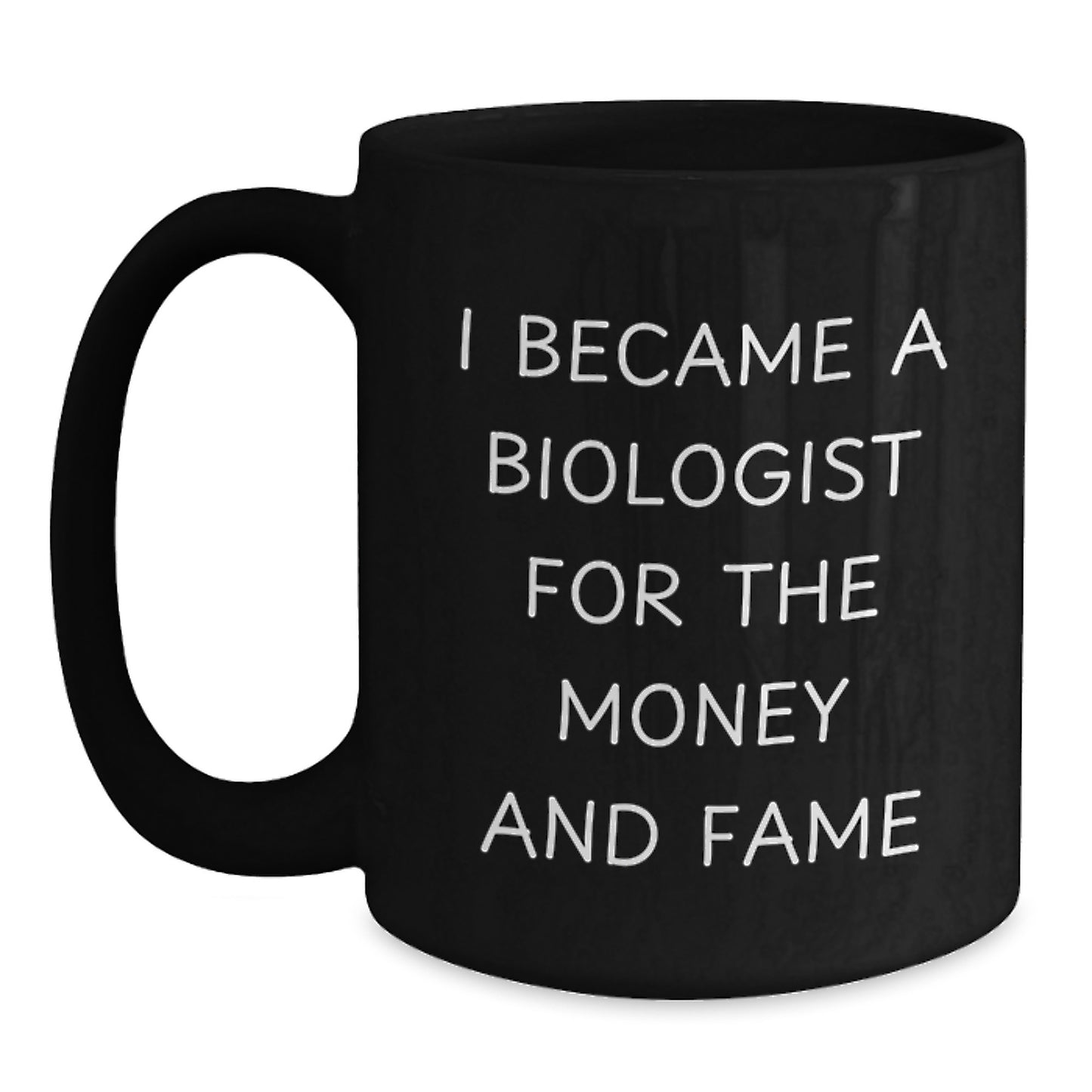 Funny Biologist Quote Black Coffee Mugs Gifts for Biologists from Friends on Christmas Unique Gift - Main