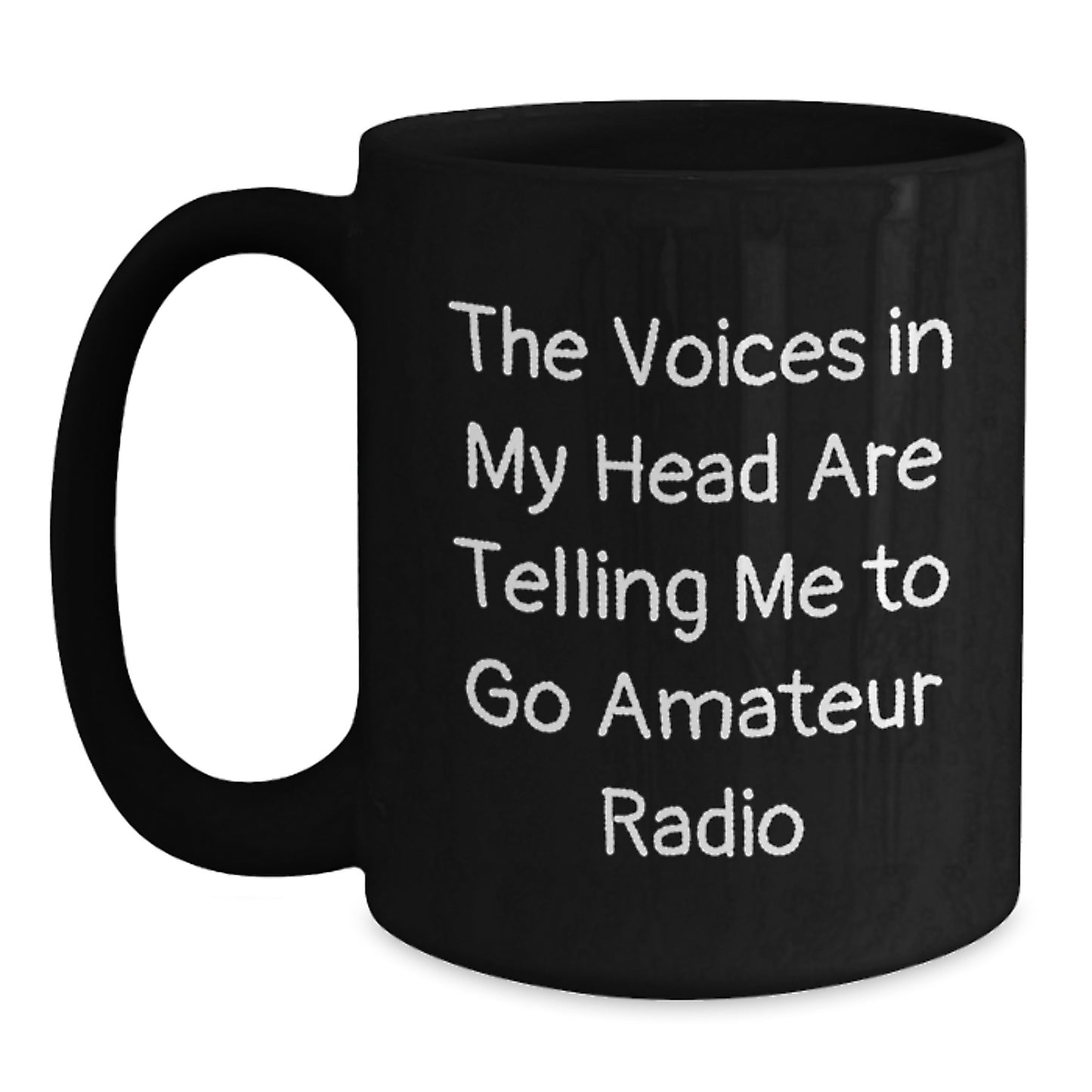 Funny Amateur Radio Gifts for Men, Women, Friends - Black Coffee Mug For Christmas Unique Presents From Family - Main