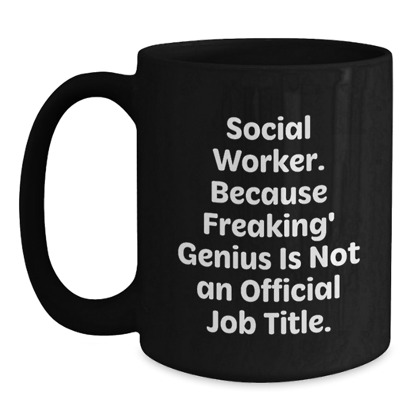 Social Worker Gifts Funny Quote Black Coffee Mugs for Graduation, Gifts from Family, Friends, Coworkers to Social Worker, Men, Women - Main