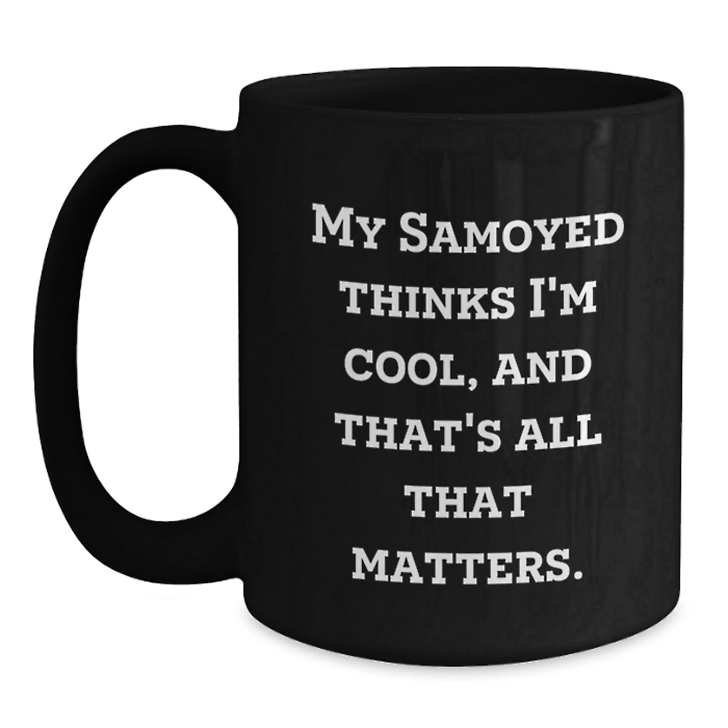 Funny Samoyed Dog Gifts for Men from Friends Birthday Unique Presents Black Coffee Mug - Main