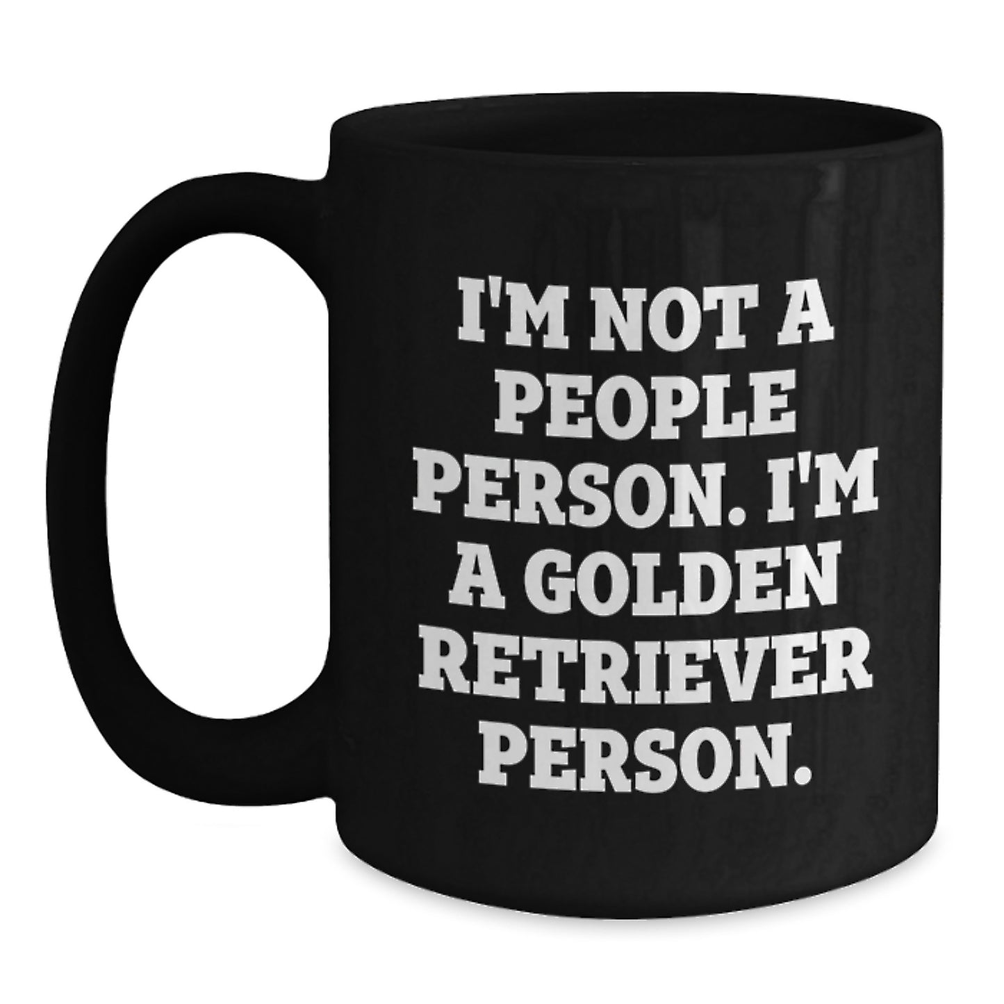 Golden Retriever Dog Lover's Funny Quote Mug Gifts for Men from Family, Friends, or Coworkers on Birthday - Main