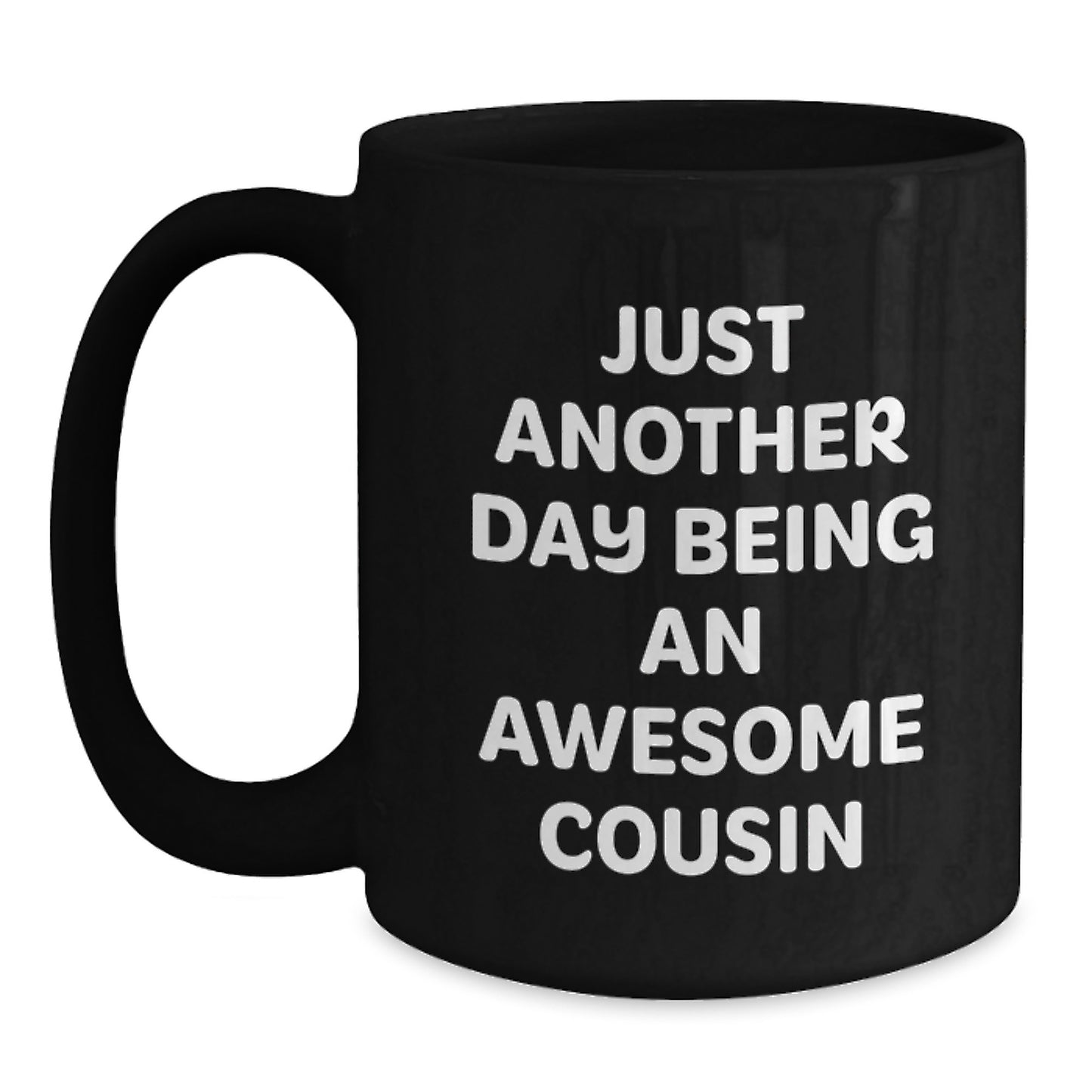 Unique Gifts from Family Members Funny Cousin Black Coffee Mug Valentine's Unique Gifts - Main