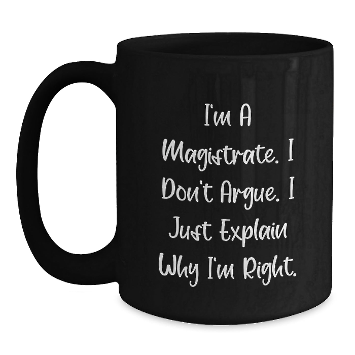 Funny Magistrate Gifts for Men, Black Coffee Mug for Graduation Unique Unique Gifts from Family to Men - Main