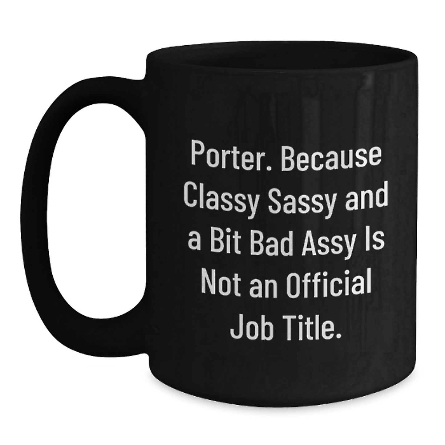 Funny Porter Gifts from Men, Unique Black Coffee Mug for Porter, Mother's Day Unique Gifts - Main