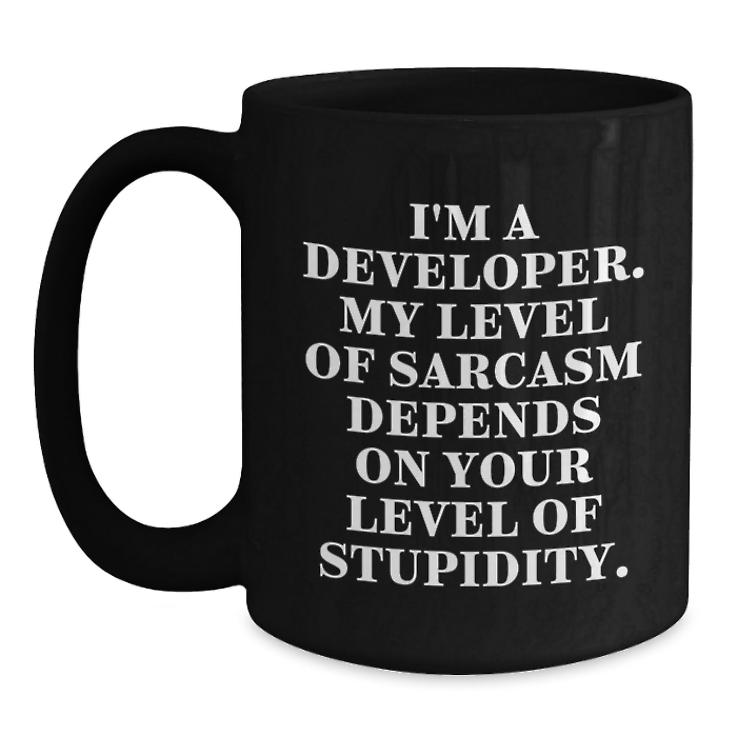 Developer Humor, Funny Quote Black Coffee Mug, Gifts from Friends to Developer on Birthday - Main