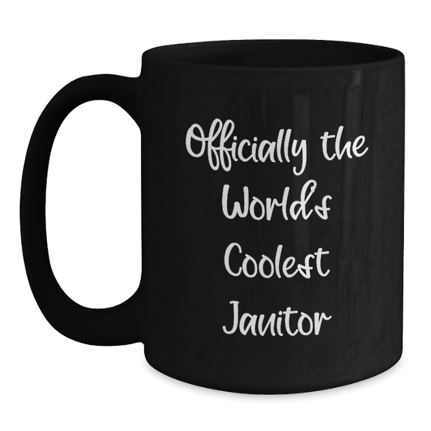 Funny Janitor Gifts from Friends for Janitor, Graduation Unique Mug, Black Coffee Mug with 'Officially The World's Coolest Janitor' Quote - Main